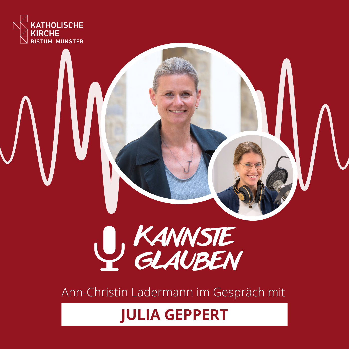 kannste glauben Nr. 73 - Arbeitgeber Kirche: Mit Wertschätzung überzeugen - Julia Geppert aus der Stabsstelle Kommunikation zu Gast bei „kannste glauben“ episode artwork