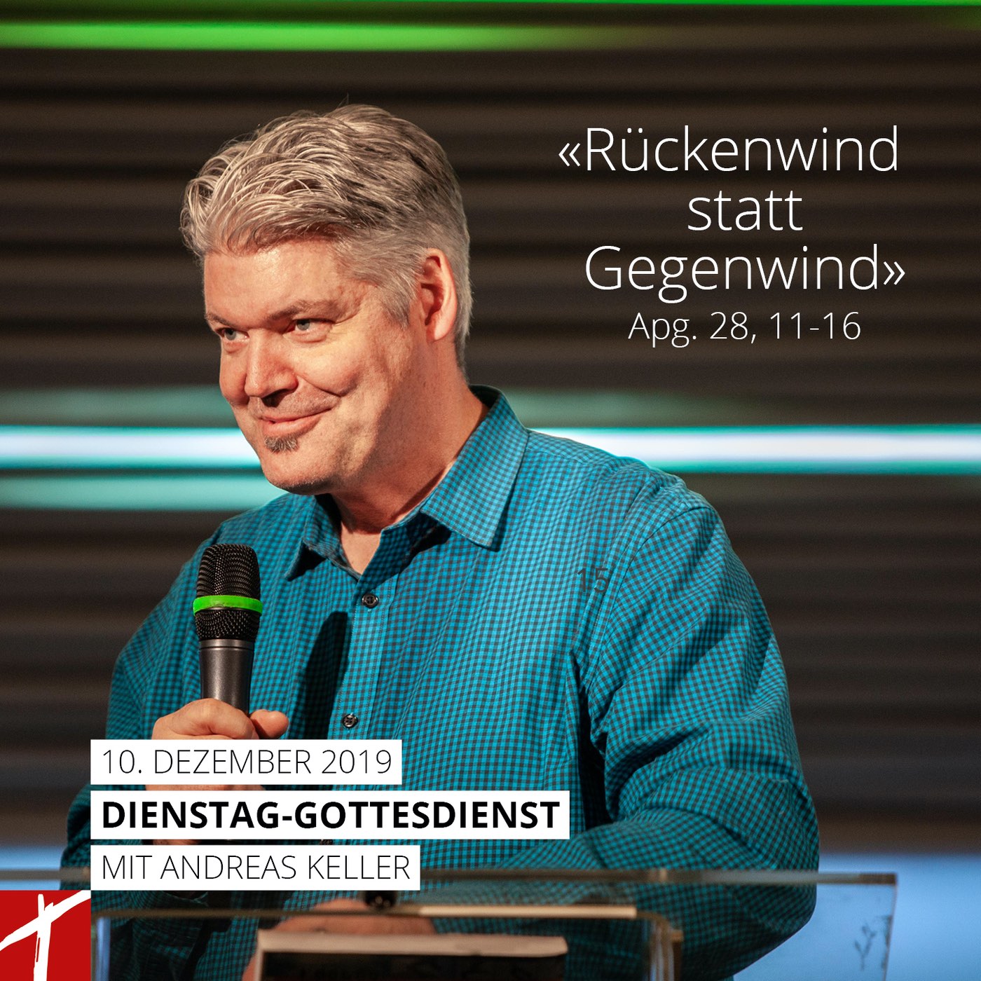 10.12.2019 Dienstagsgottesdienst - Rückenwind statt Gegenwind