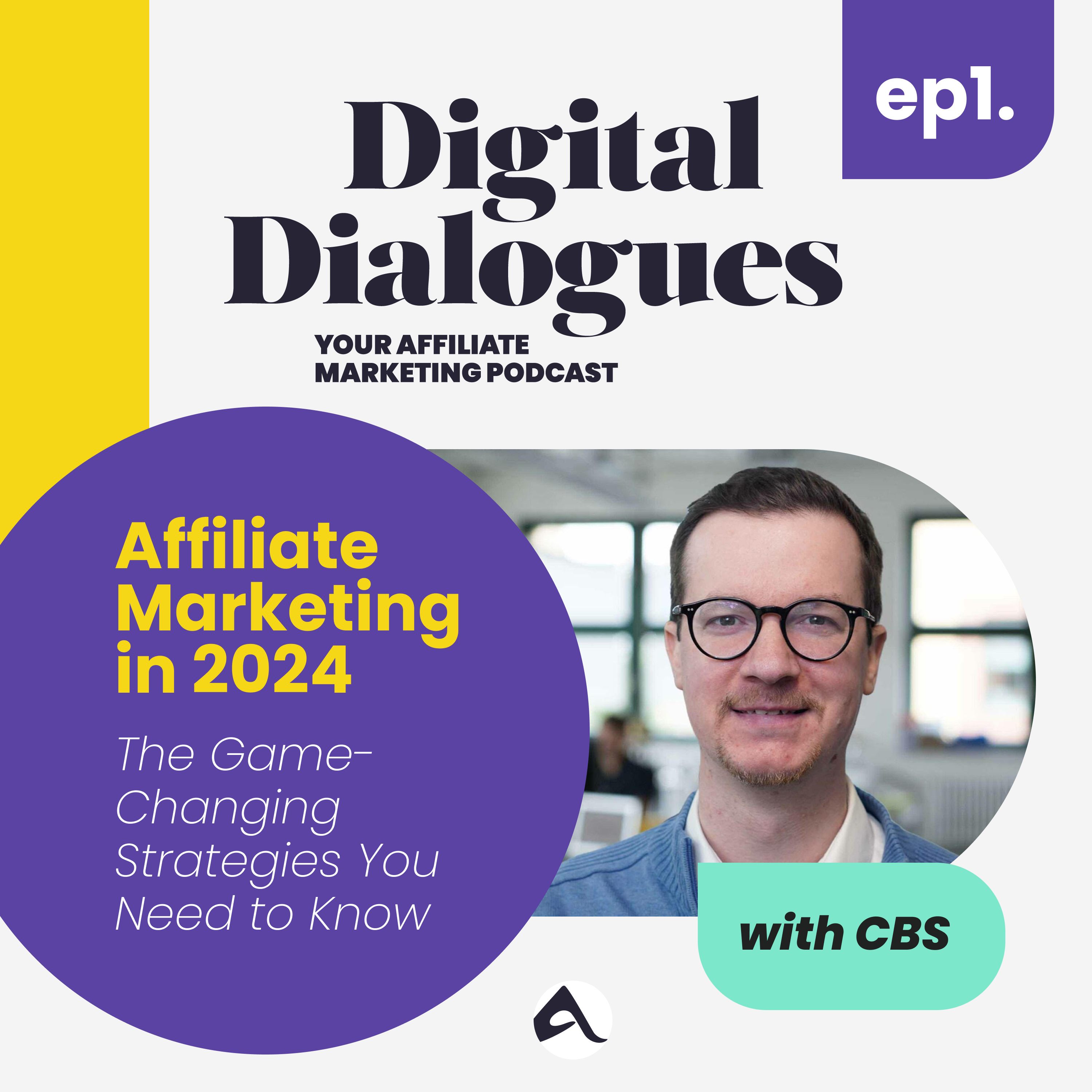 01 - Affiliate Marketing Trends 2024 with CBS episode artwork