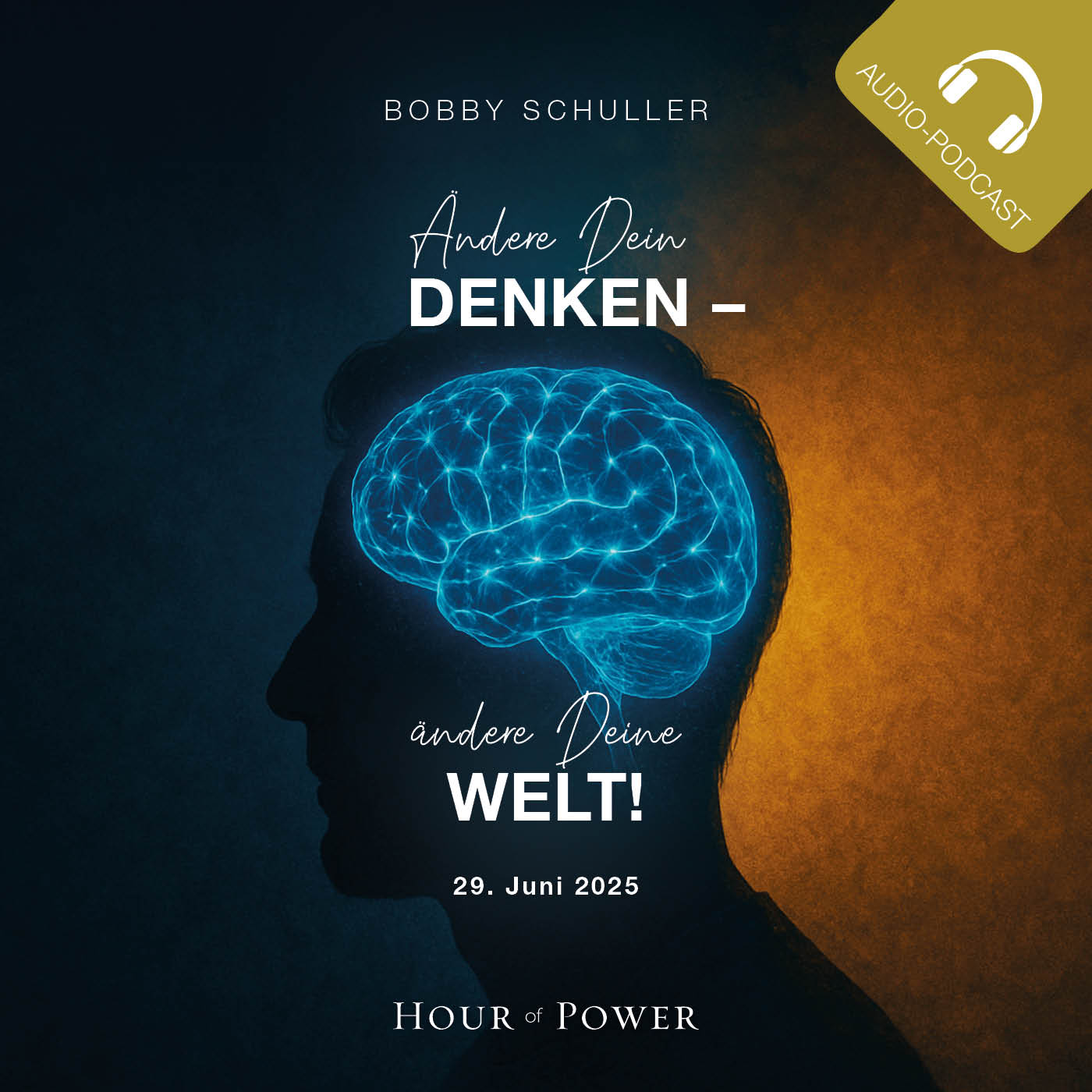 Ändere dein Denken - Ändere deine Welt! - Predigt von Bobby Schuller episode artwork