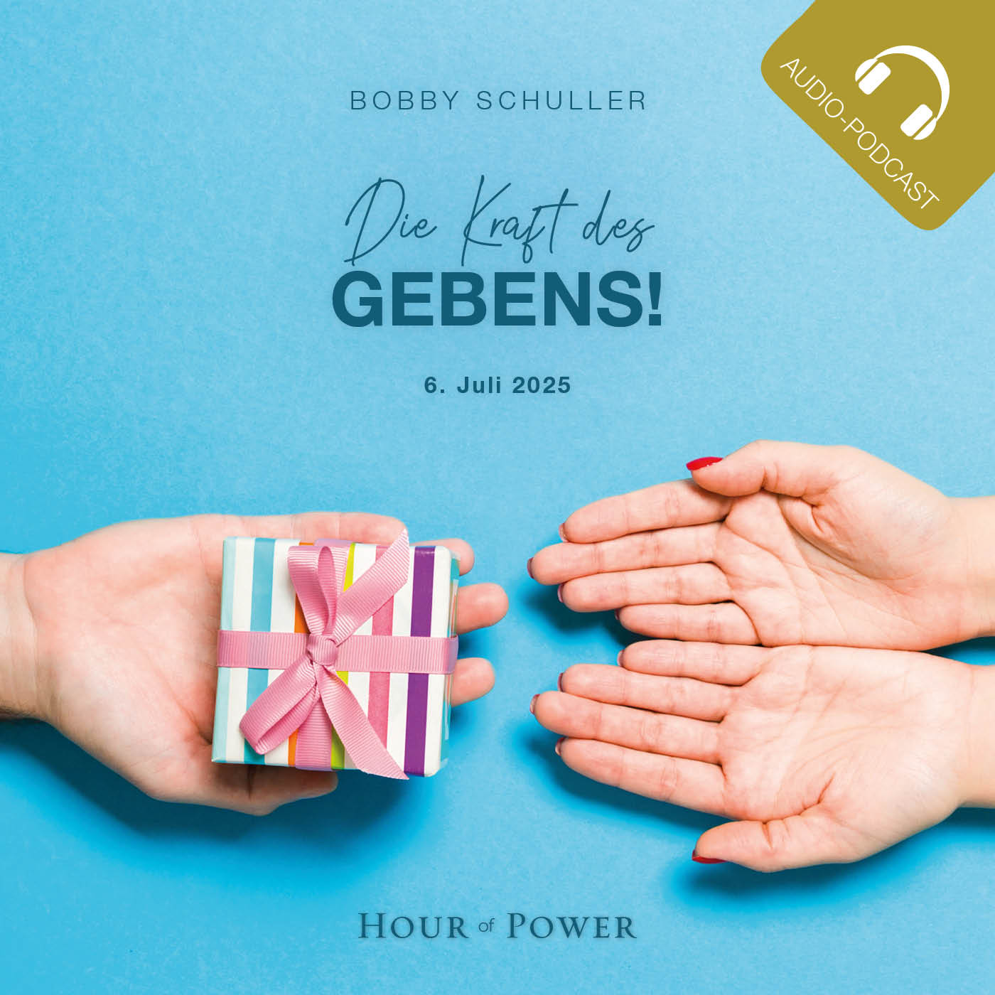 Die Kraft des Gebens! - Predigt von Bobby Schuller episode artwork