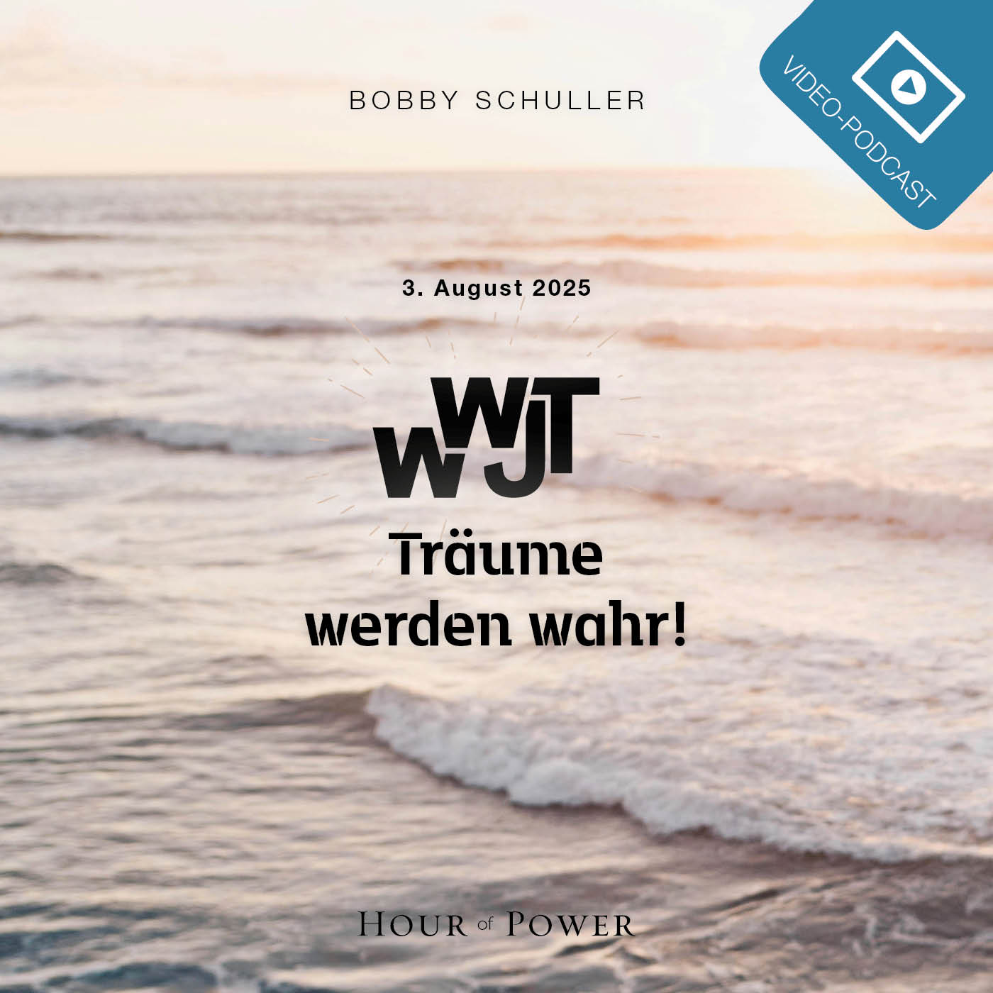 WWJT – Träume werden wahr! - Predigt von Bobby Schuller episode artwork