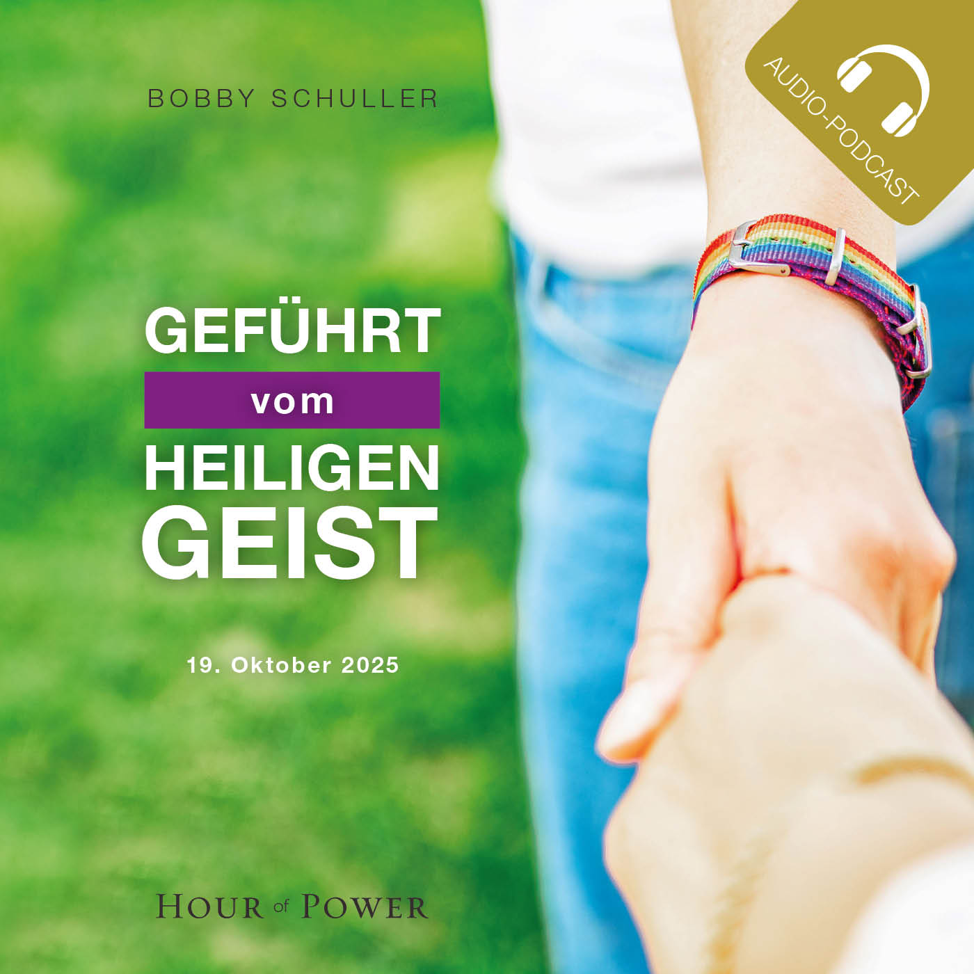 Vom Heiligen Geist geführt! - Predigt von Bobby Schuller episode artwork