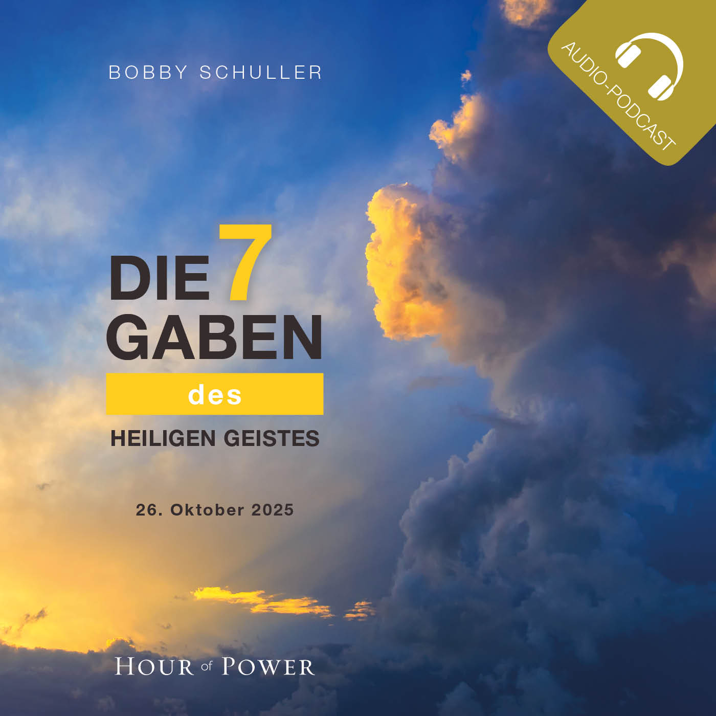 Die 7 Gaben des Heiligen Geistes! - Predigt von Bobby Schuller episode artwork