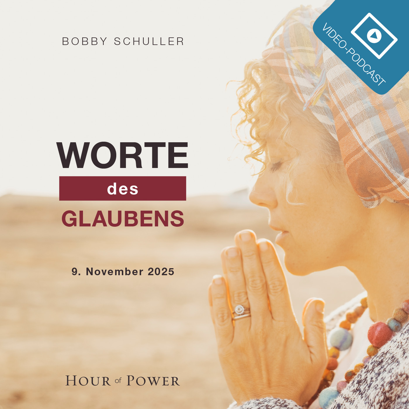 Worte des Glaubens! - Predigt von Bobby Schuller episode artwork