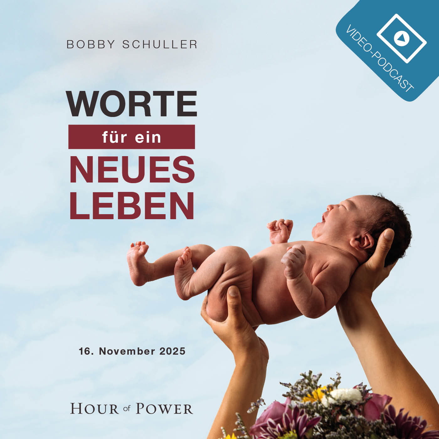 Worte für ein neues Leben! - Predigt von Bobby Schuller episode artwork
