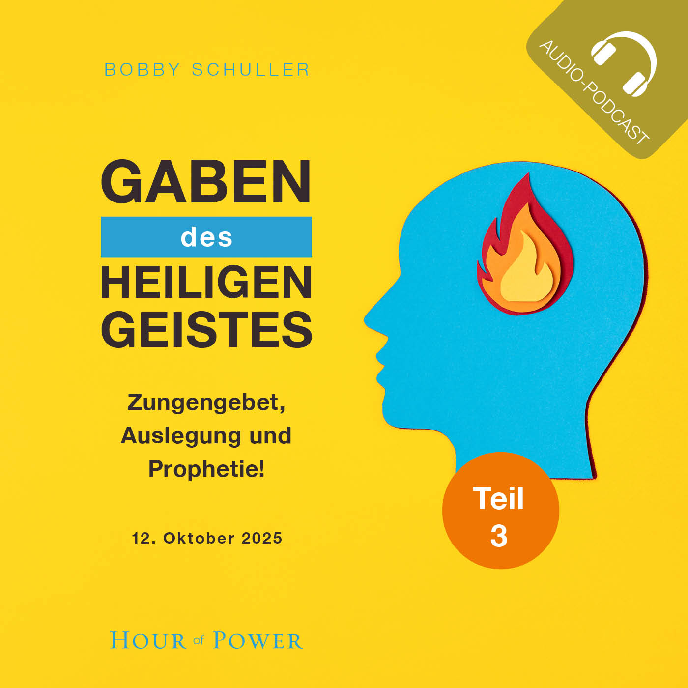 Geistesgaben: Zungengebet, Auslegung und Prophetie! - Predigt von Bobby Schuller episode artwork