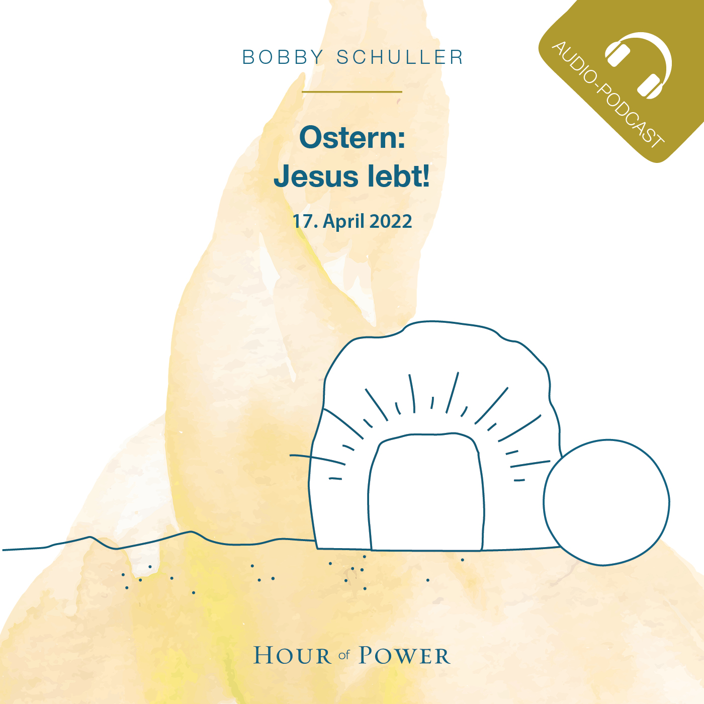 Ostern: Jesus lebt - Predigt von Bobby Schuller episode artwork