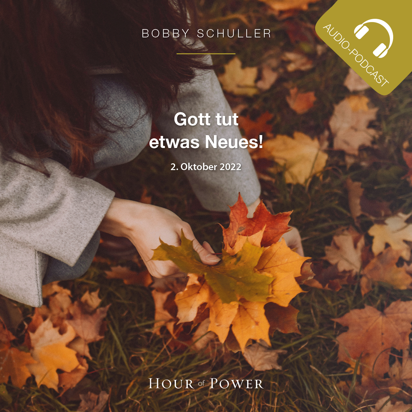 Gott tut etwas Neues! - Predigt von Bobby Schuller episode artwork
