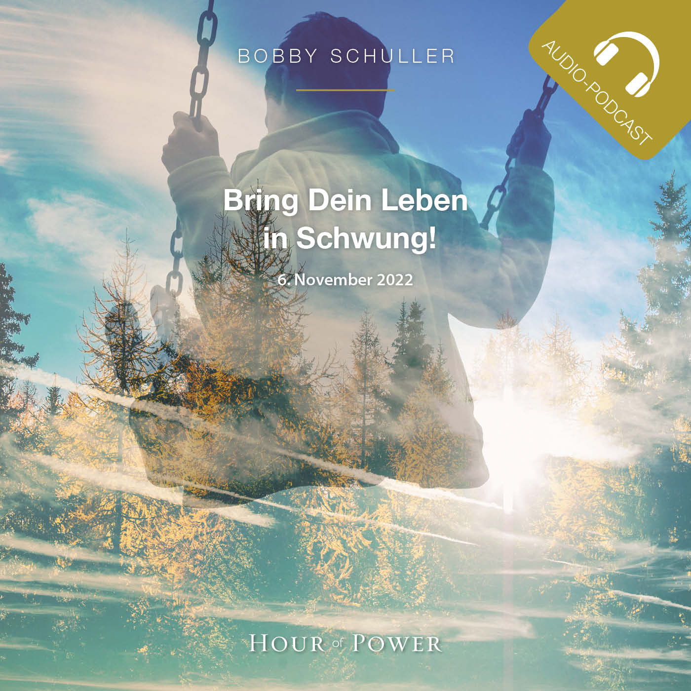 Bring Dein Leben in Schwung! - Predigt von Bobby Schuller episode artwork