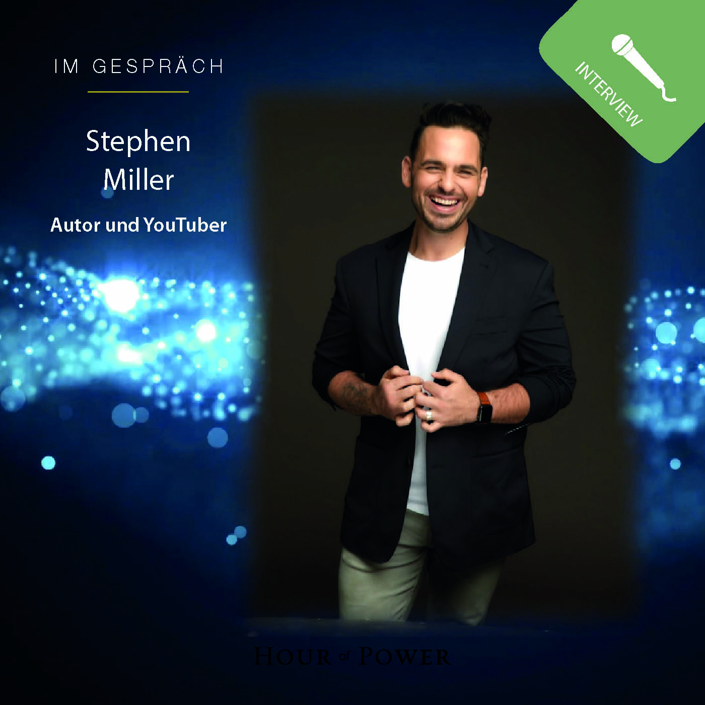 Stephen Miller (Autor und YouTuber) im Gespräch mit Bobby Schuller episode artwork
