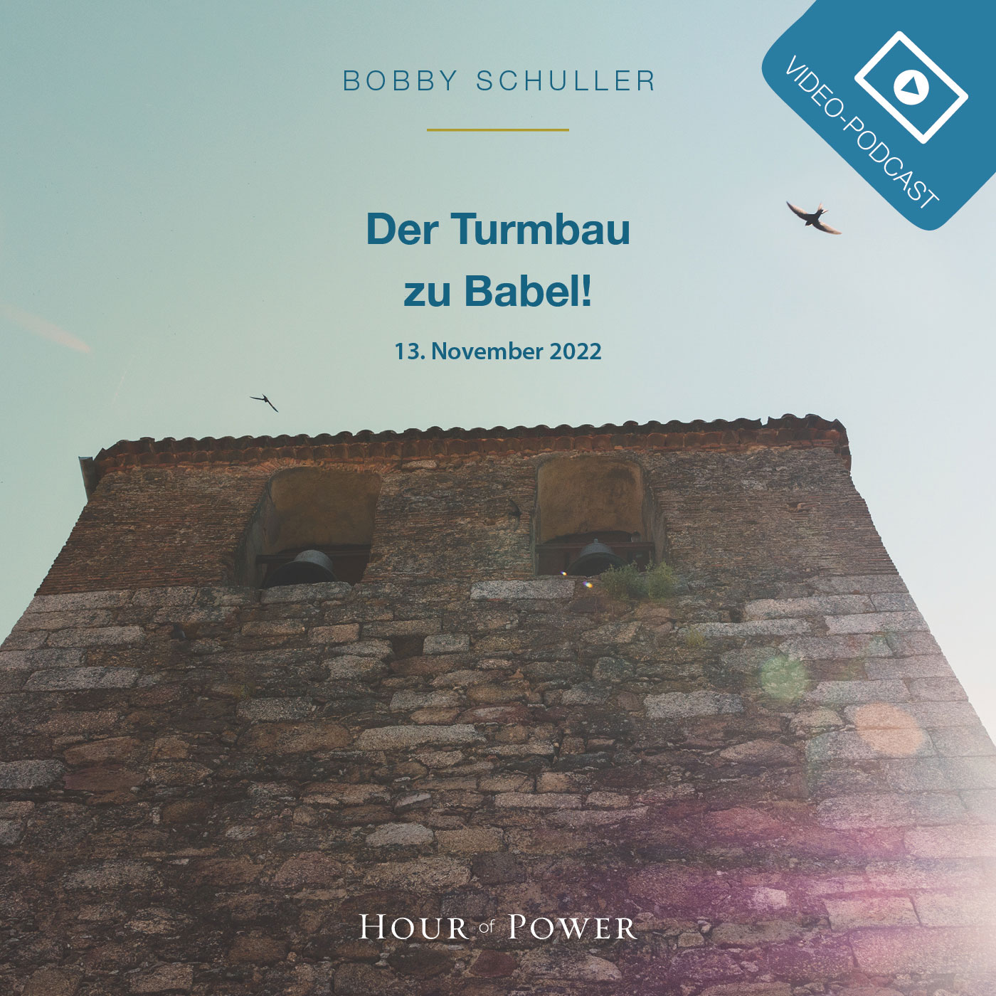 Der Turmbau zu Babel! - Predigt von Bobby Schuller episode artwork