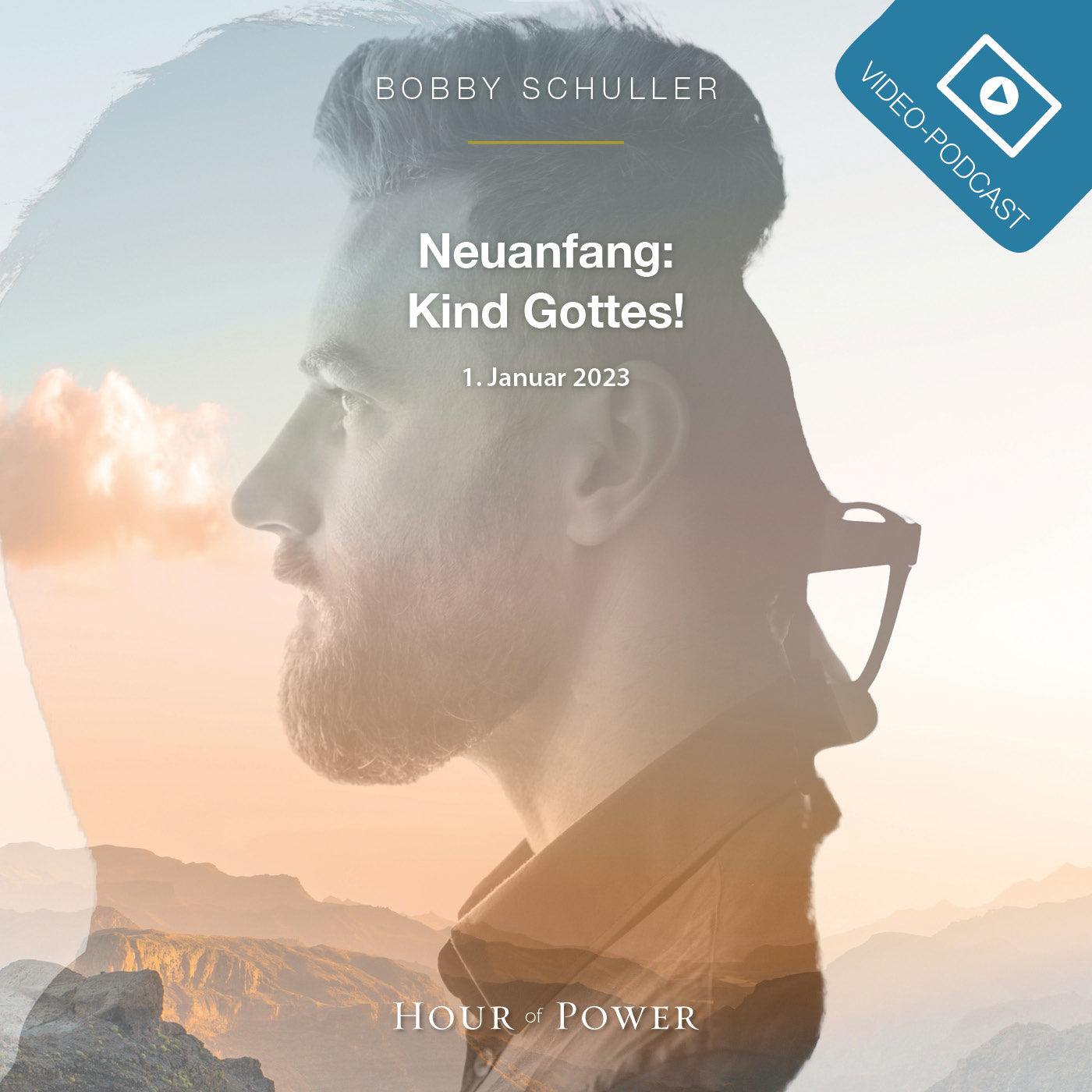 Neuanfang: Kind Gottes! - Predigt von Bobby Schuller episode artwork