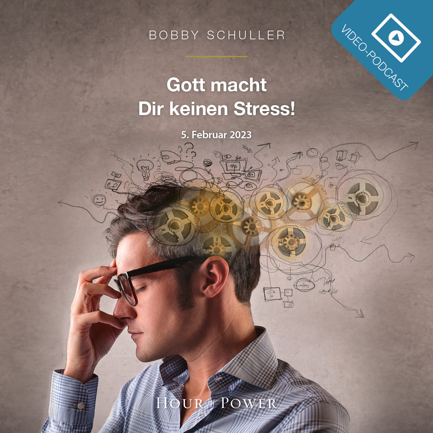 Gott macht Dir keinen Stress!  - Predigt von Bobby Schuller episode artwork