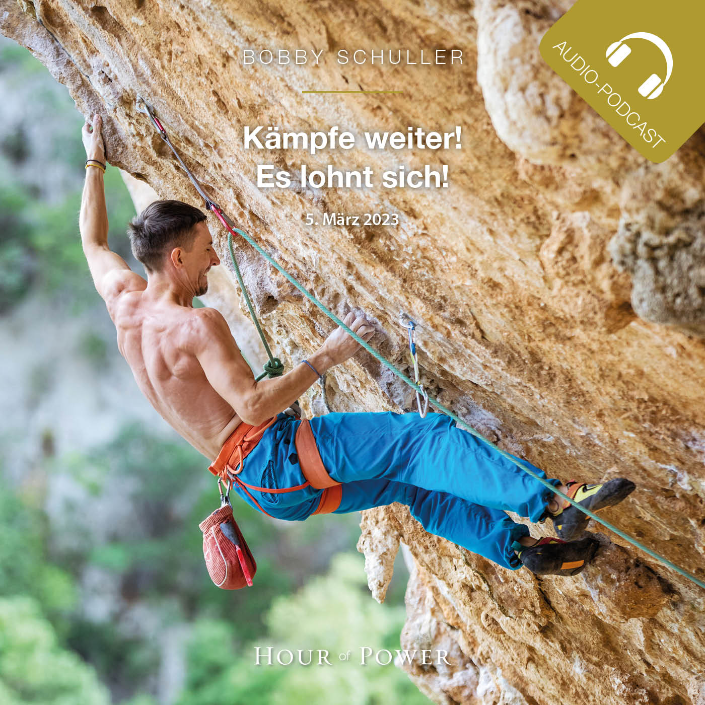 Kämpfe weiter! Es lohnt sich! - Predigt von Bobby Schuller episode artwork