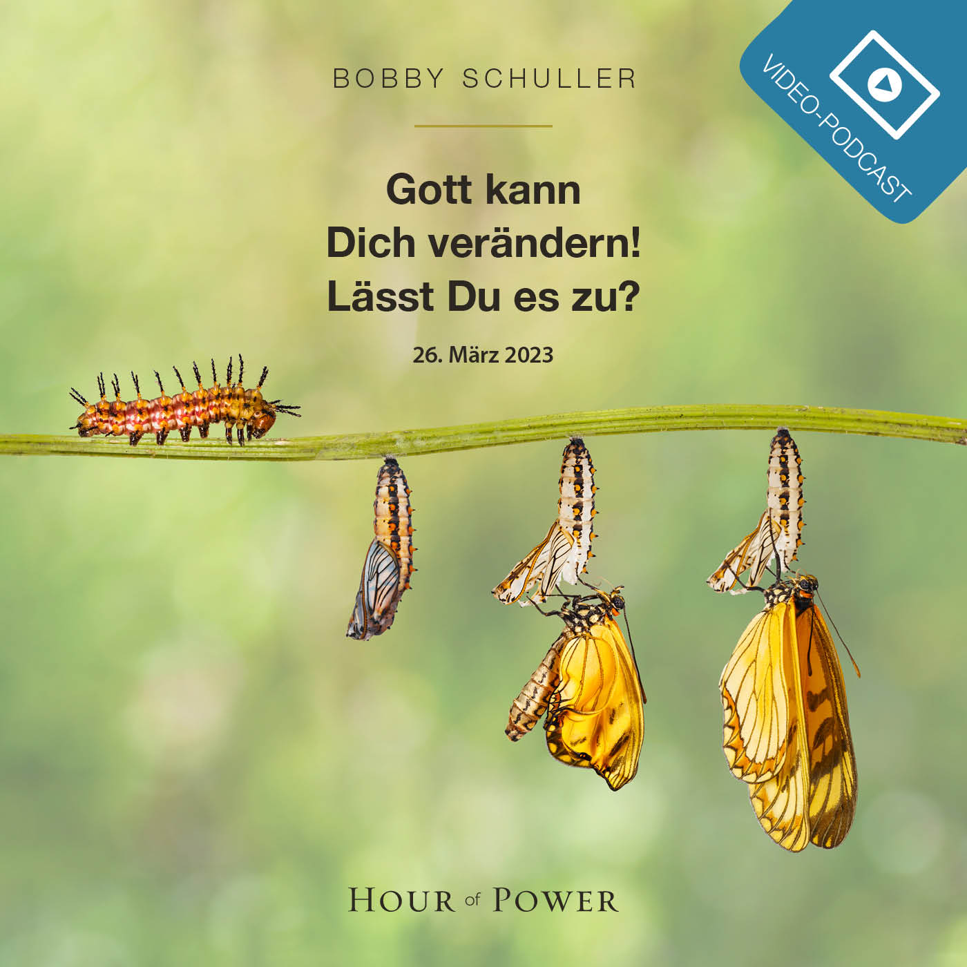 Gott kann Dich verändern! Lässt Du es zu? - Predigt von Bobby Schuller episode artwork