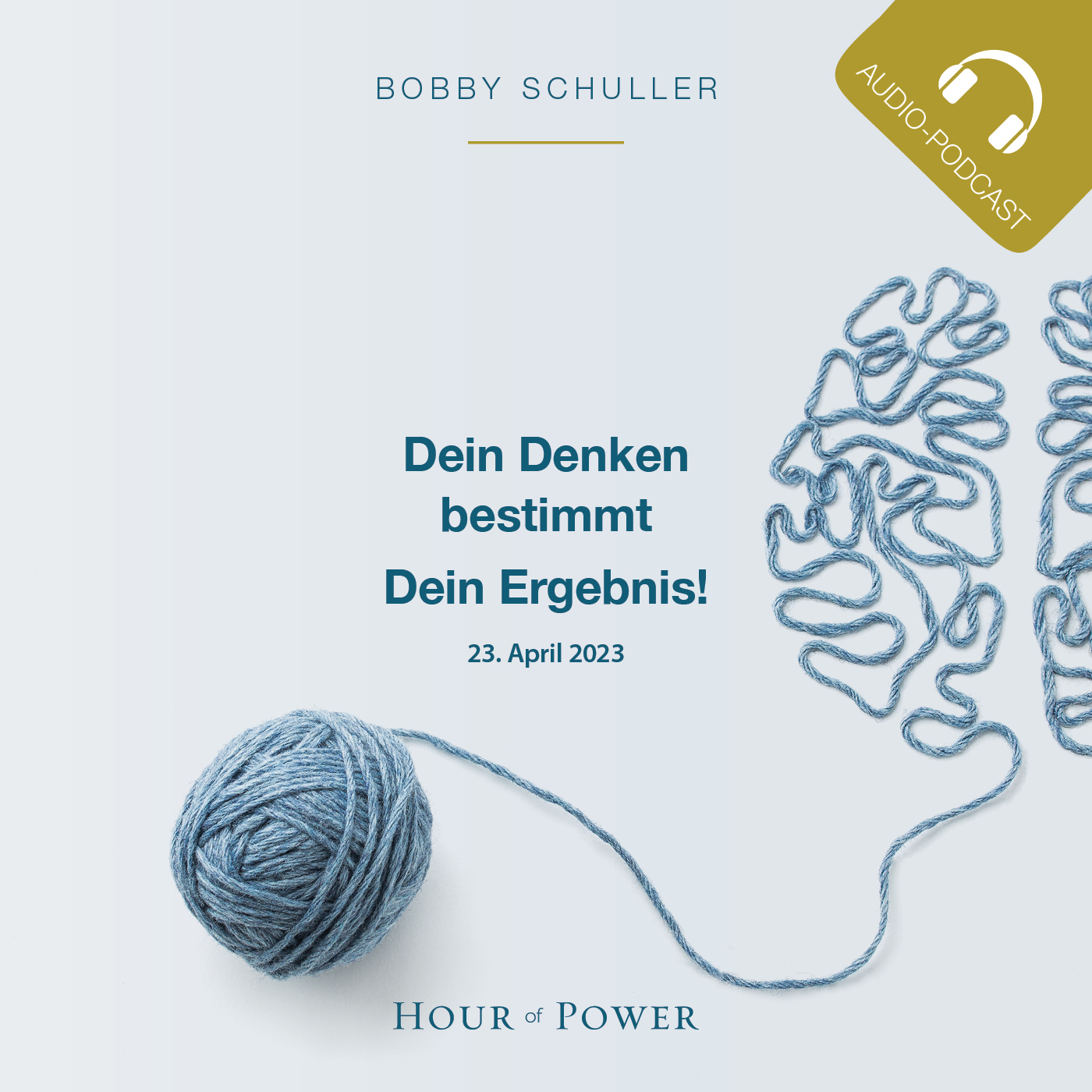 Dein Denken bestimmt Dein Ergebnis! - Predigt von Bobby Schuller episode artwork