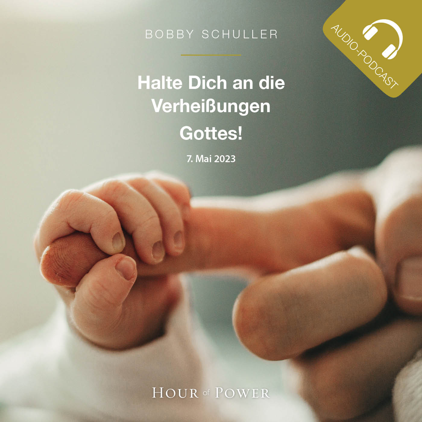Halte Dich an die Verheißungen Gottes! - Predigt von Bobby Schuller episode artwork