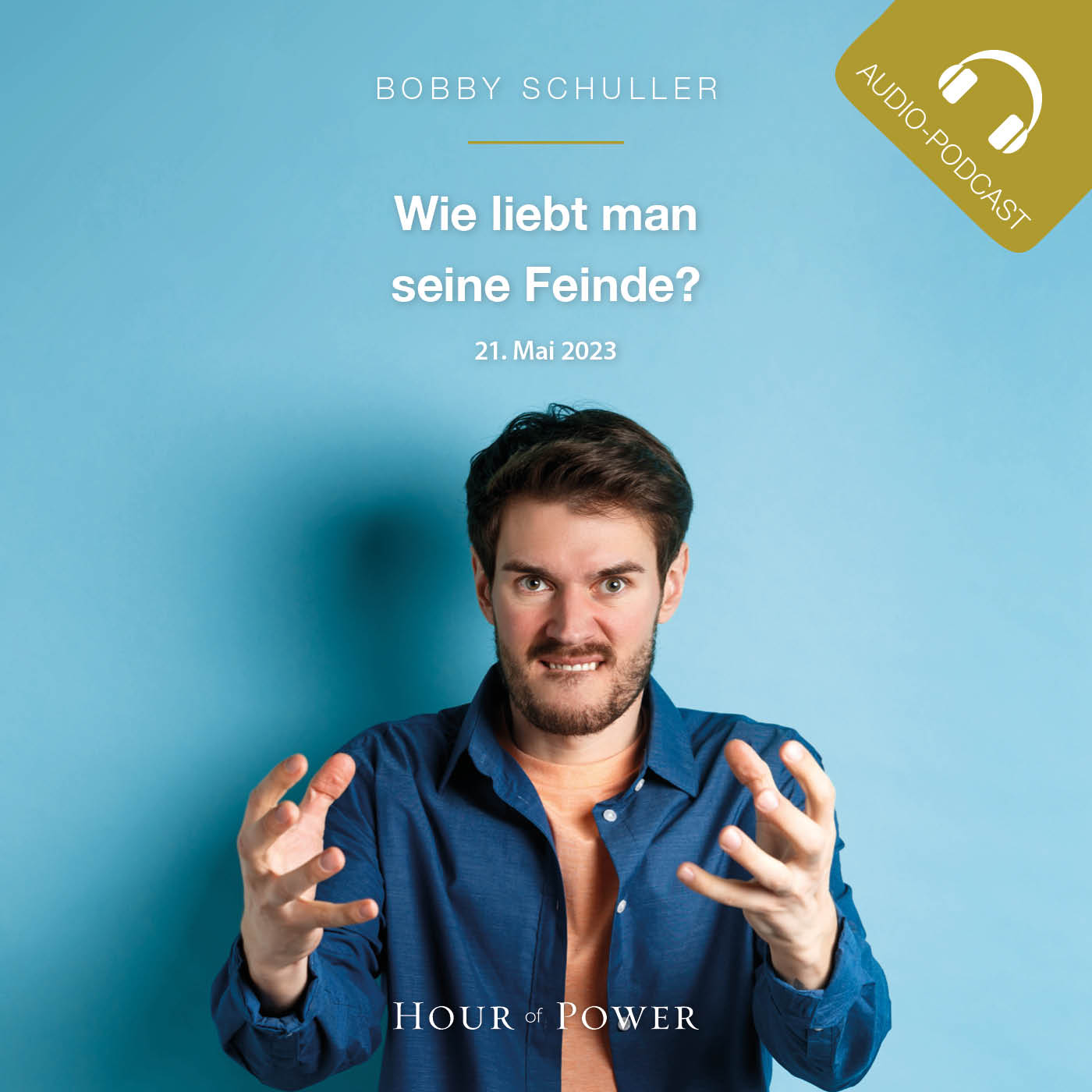 Wie liebt man seine Feinde? - Predigt von Bobby Schuller episode artwork