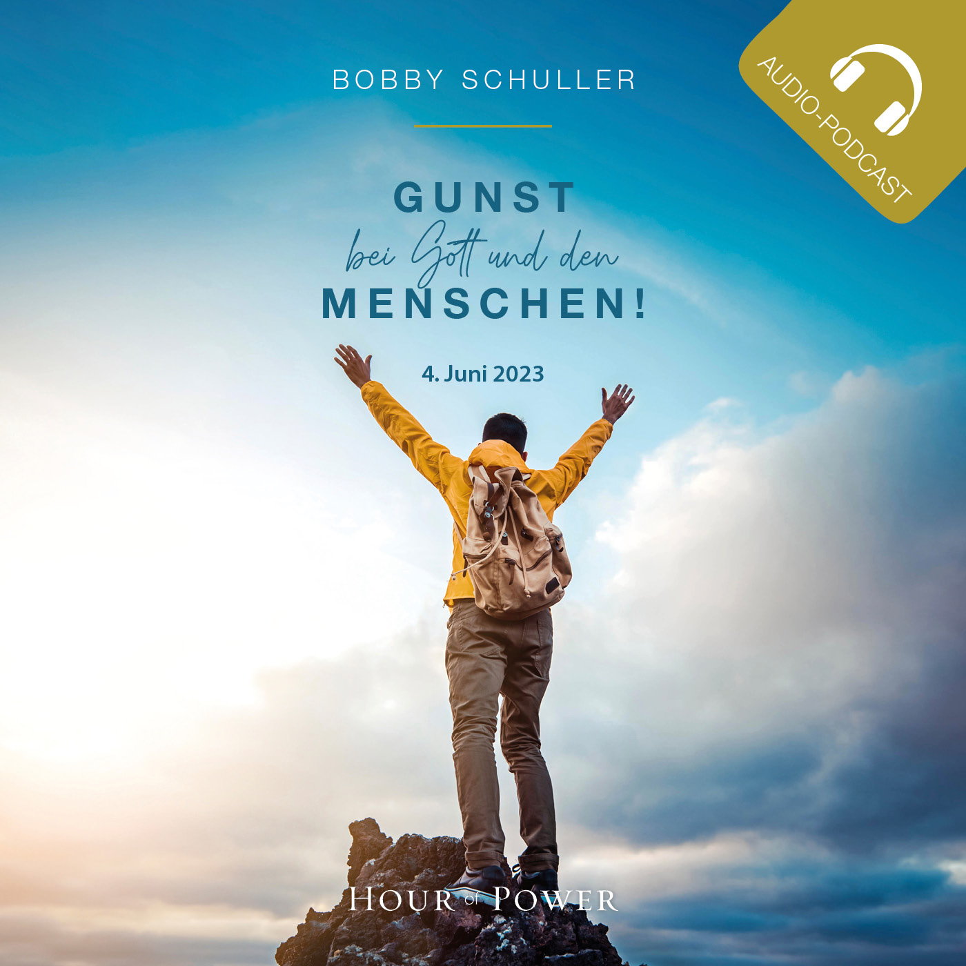 Gunst bei Gott und den Menschen! - Predigt von Bobby Schuller episode artwork