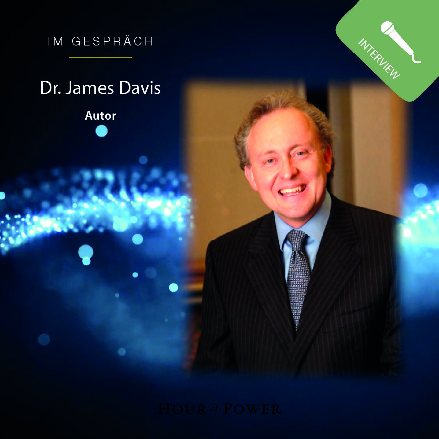 Dr. James Davis (Autor) im Gespräch mit Bobby Schuller episode artwork
