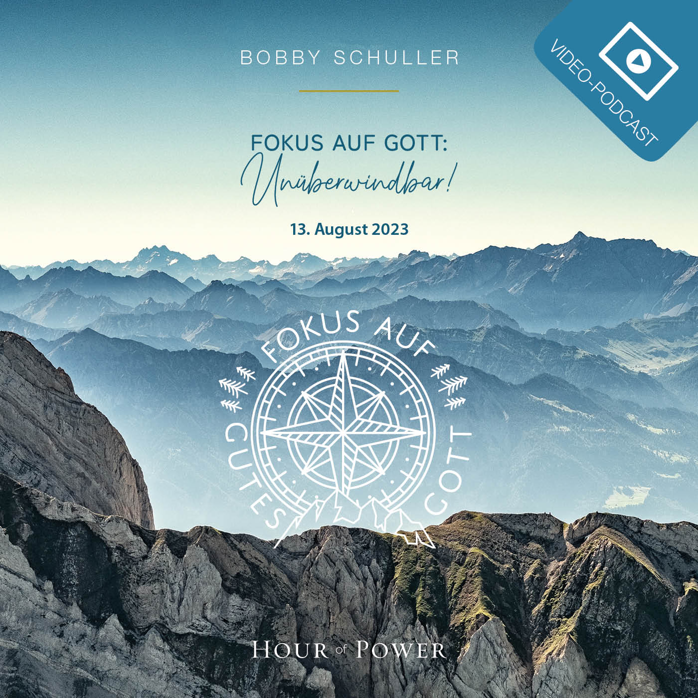 Fokus auf Gott: Unüberwindbar! - Predigt von Bobby Schuller episode artwork