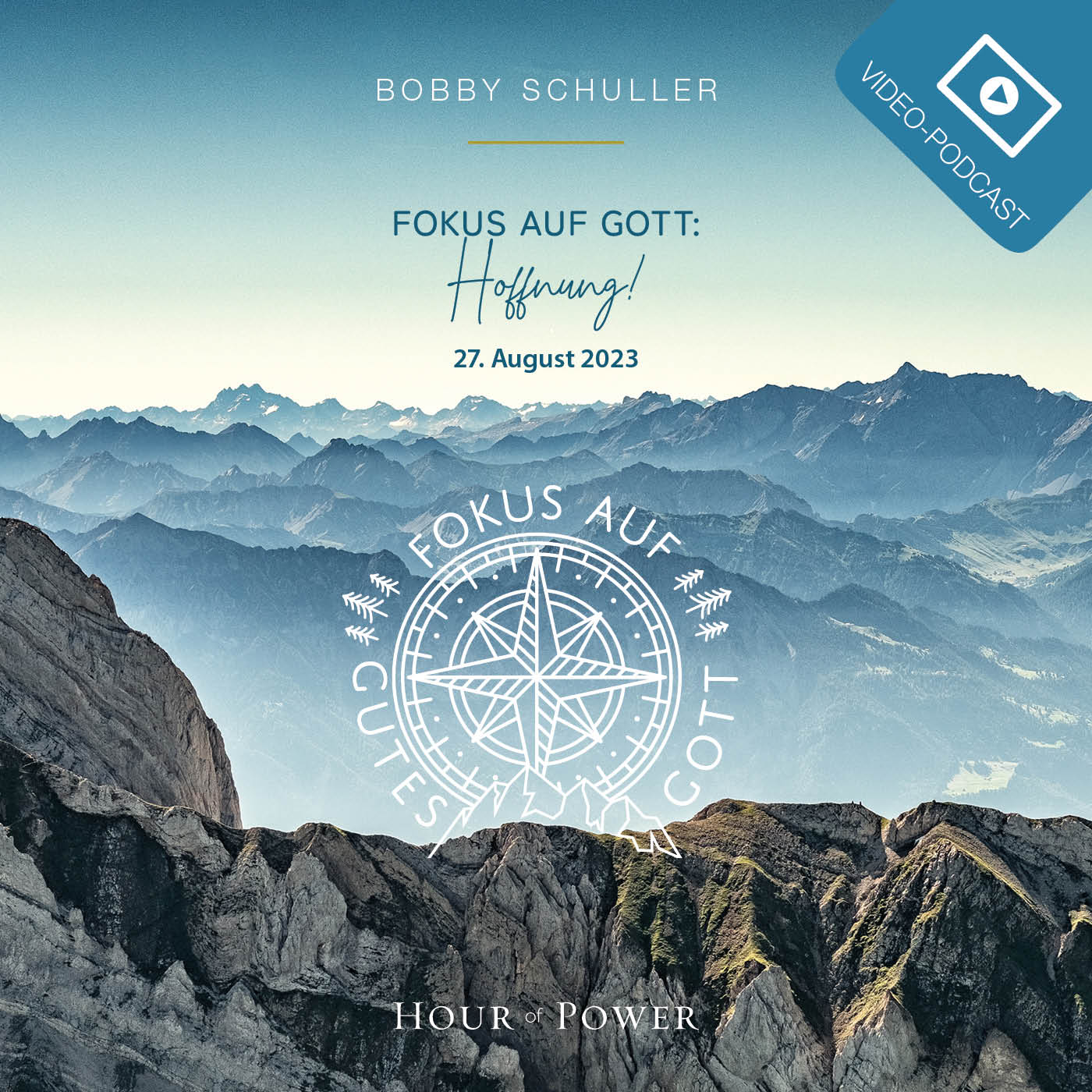 Fokus auf Gott: Hoffnung! - Predigt von Bobby Schuller episode artwork