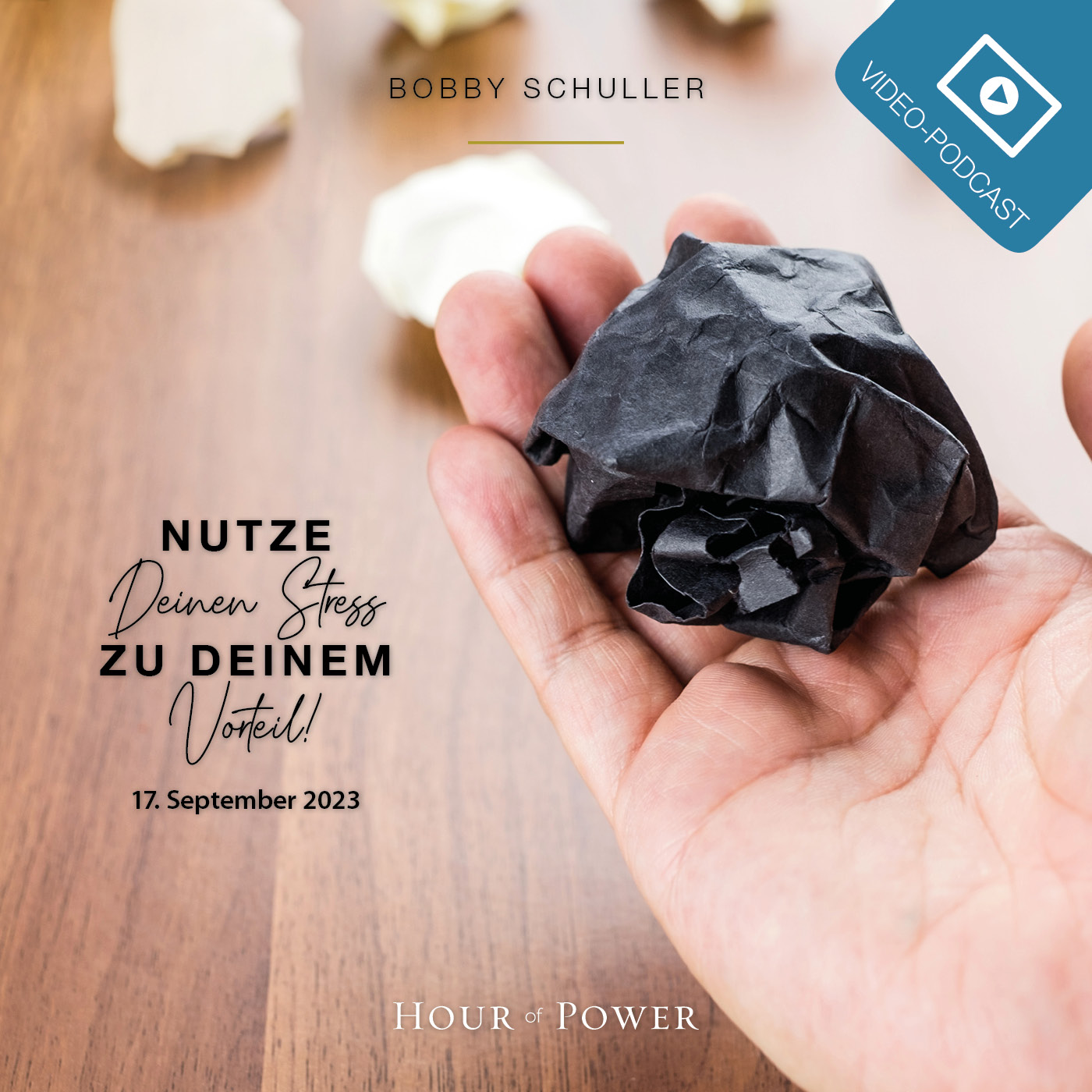 Nutze Deinen Streß zu Deinem Vorteil! - Predigt Bobby Schuller episode artwork