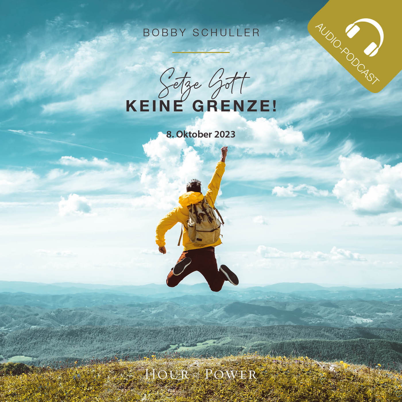 Setze Gott keine Grenzen! - Predigt von Bobby Schuller episode artwork