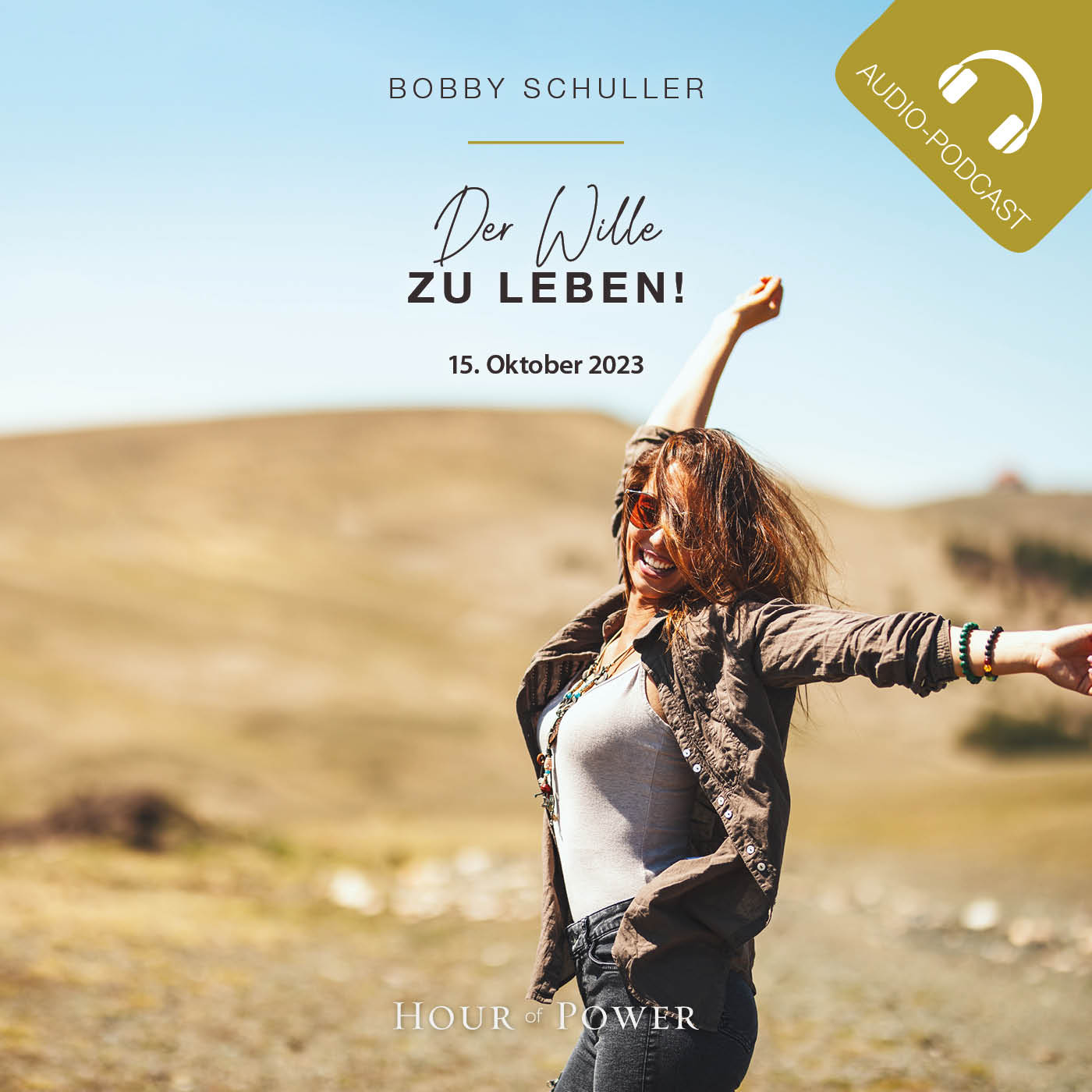 Der Wille zu leben! - Predigt von Bobby Schuller episode artwork