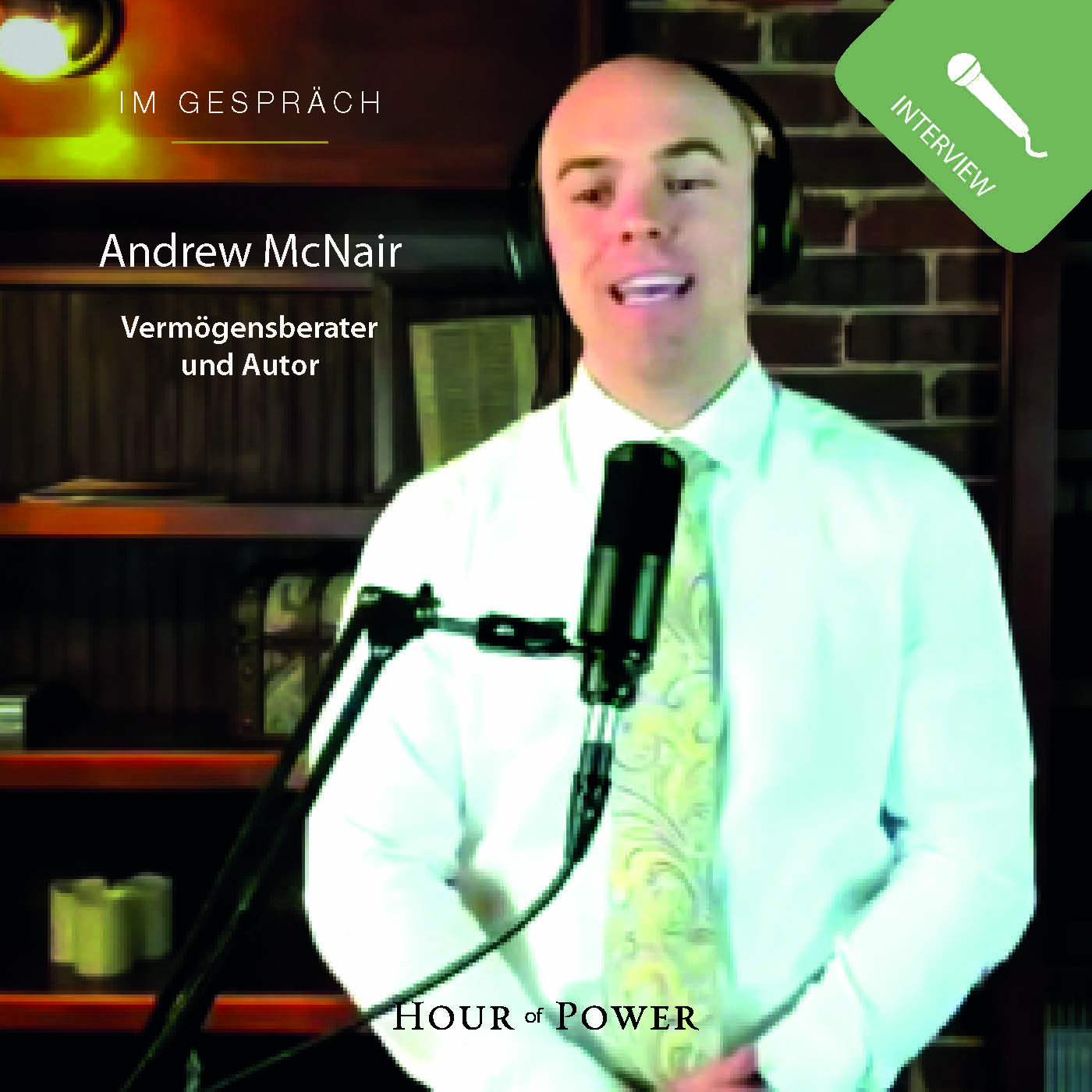 Andrew McNair (Vermögensberater und Autor) im Gespräch mit Bobby Schuller episode artwork