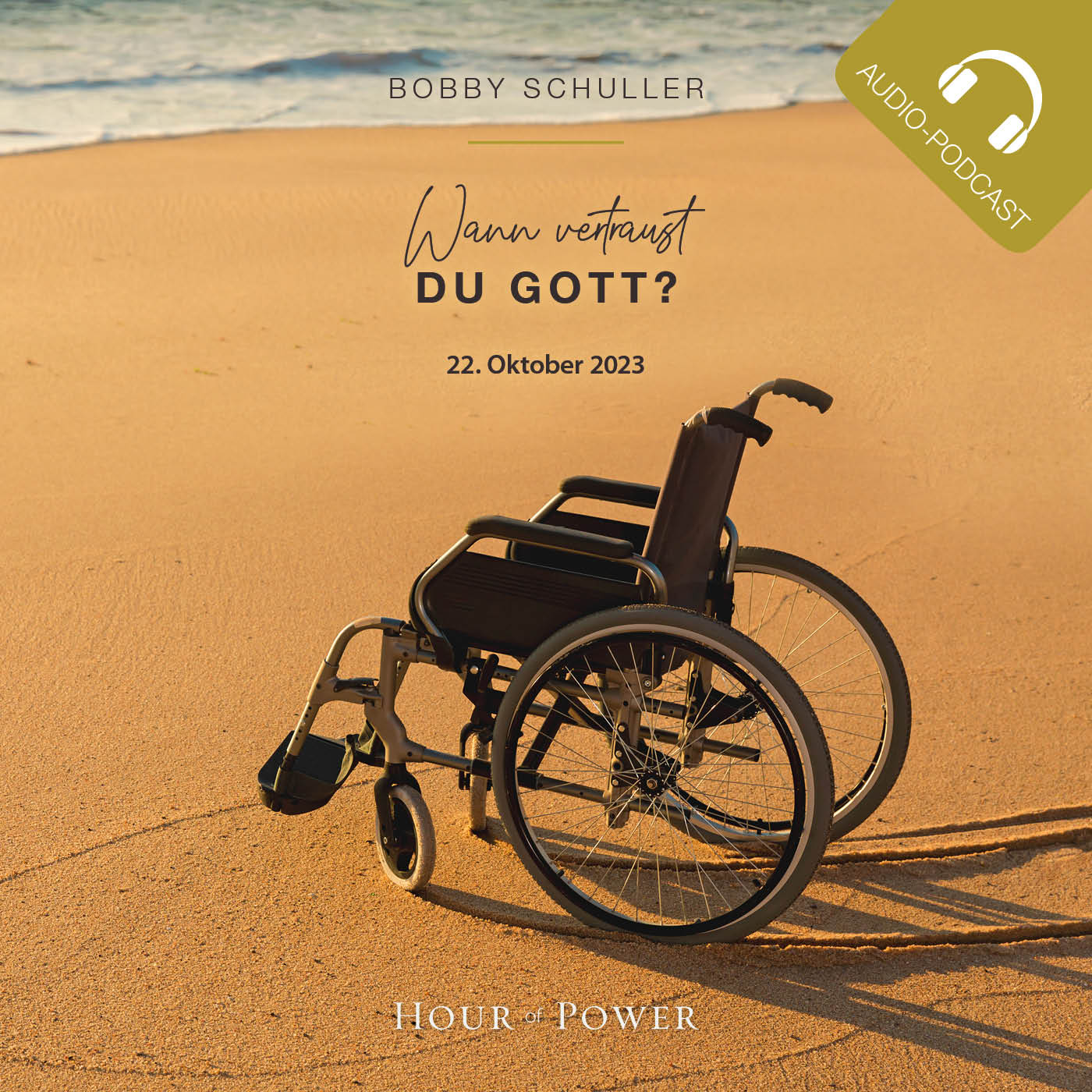 Wann vertraust Du Gott? - Predigt von Bobby Schuller episode artwork