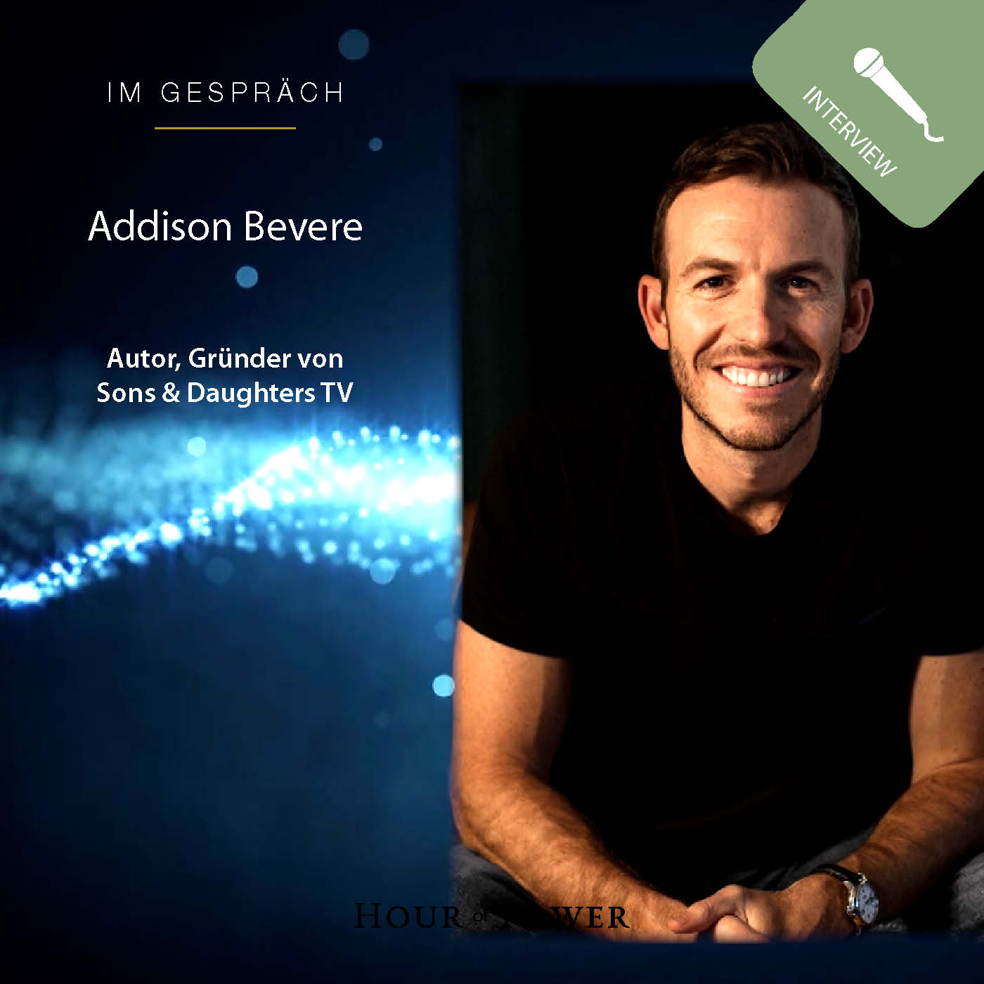 Addison Bevere (Autor, Mitbegründer von „Sons and Daughters TV“) im Gespräch mit Bobby Schuller episode artwork