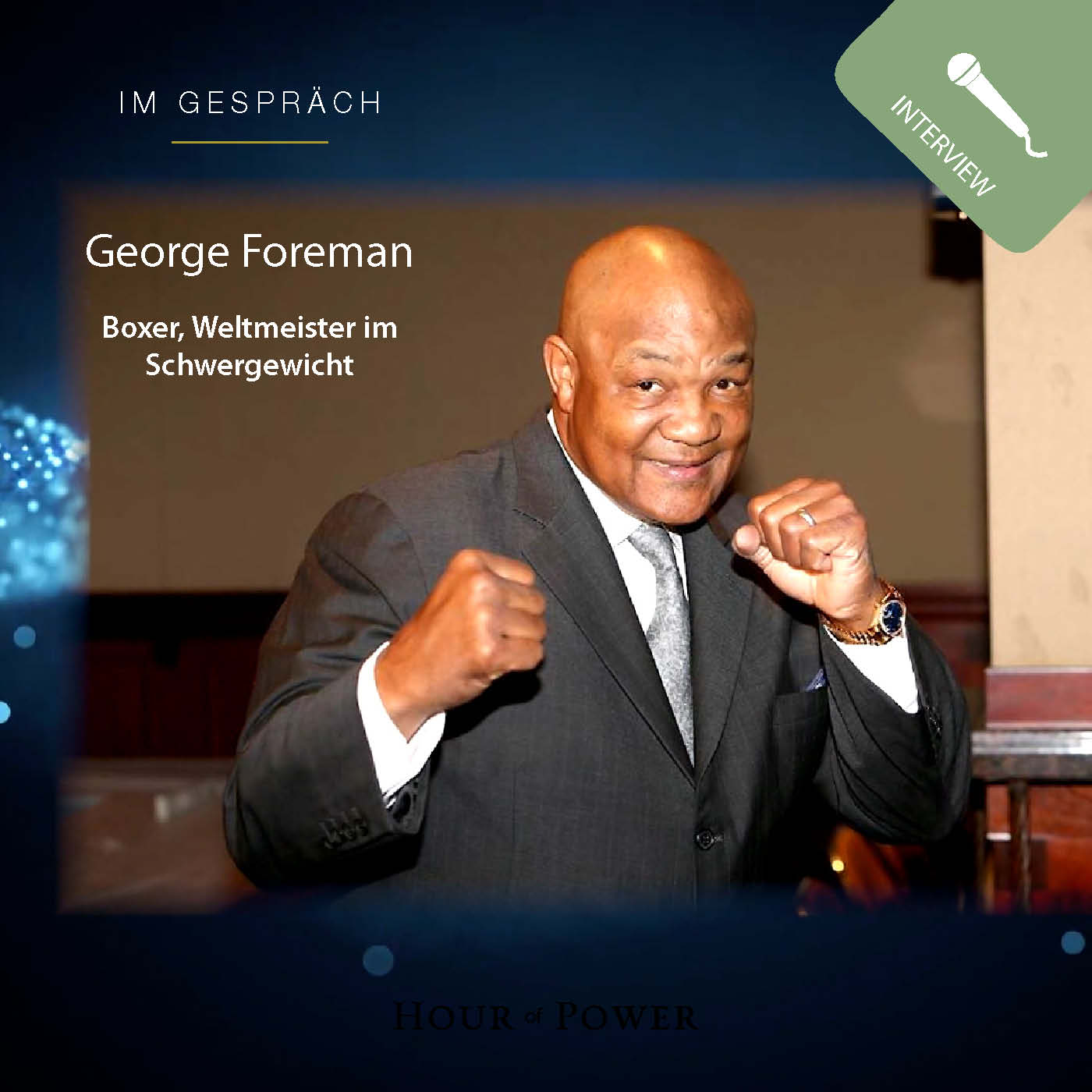 George Foreman (Boxer, Weltmeister im Schwergewicht) im Gespräch mit Bobby Schuller episode artwork