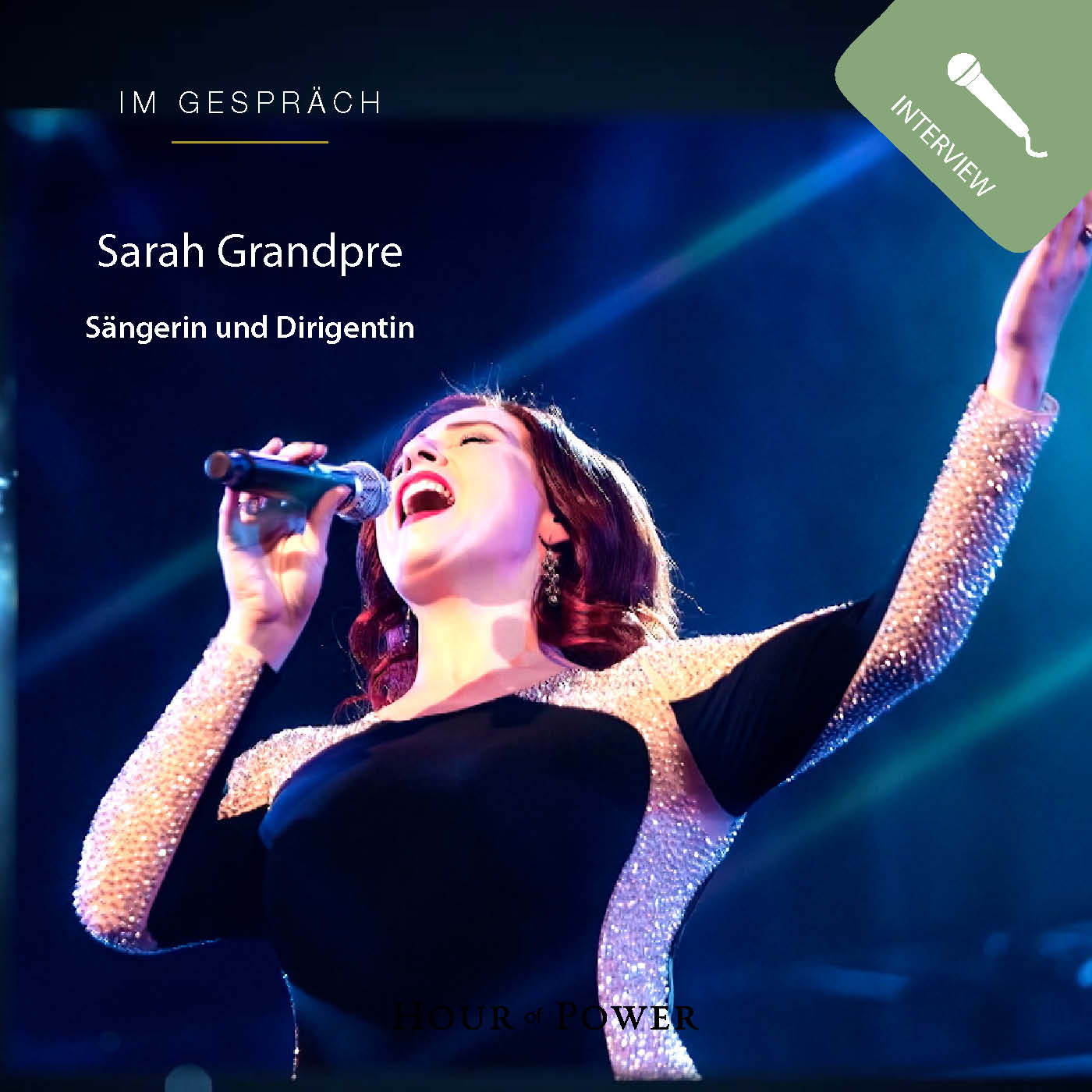 Sarah Grandpre (Sängerin und Dirigentin) im Gespräch mit Bobby Schuller episode artwork