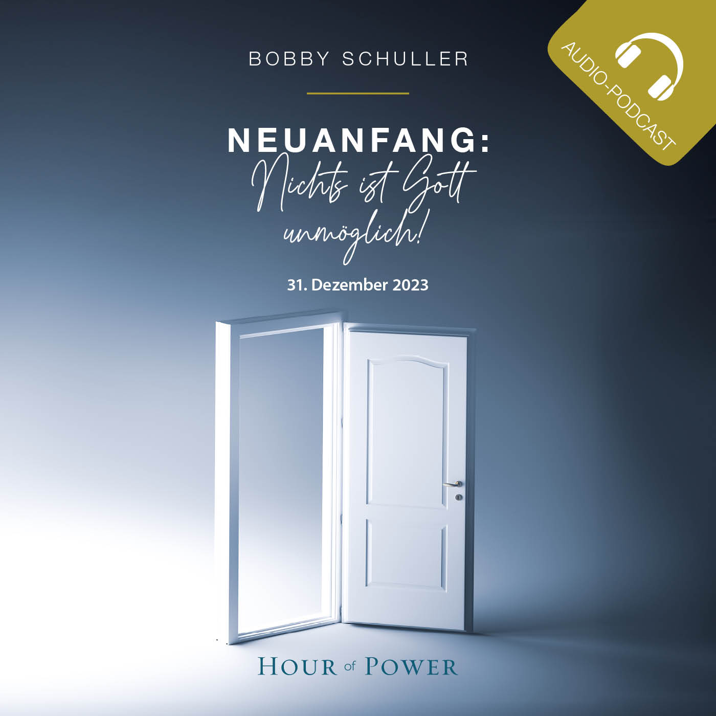 Neuanfang: Nichts ist unmöglich! - Predigt von Bobby Schuller episode artwork