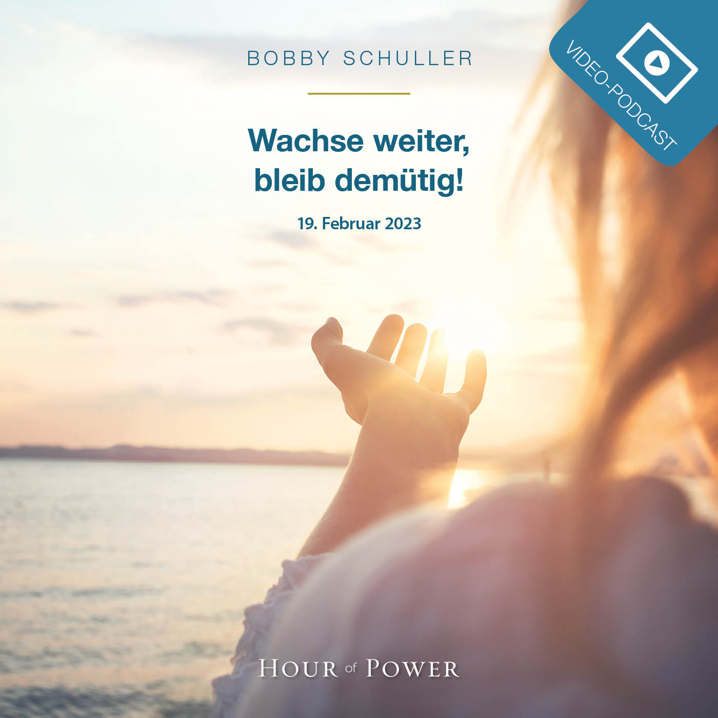 „Wachse weiter, bleib demütig!“ - Predigt von Bobby Schuller episode artwork