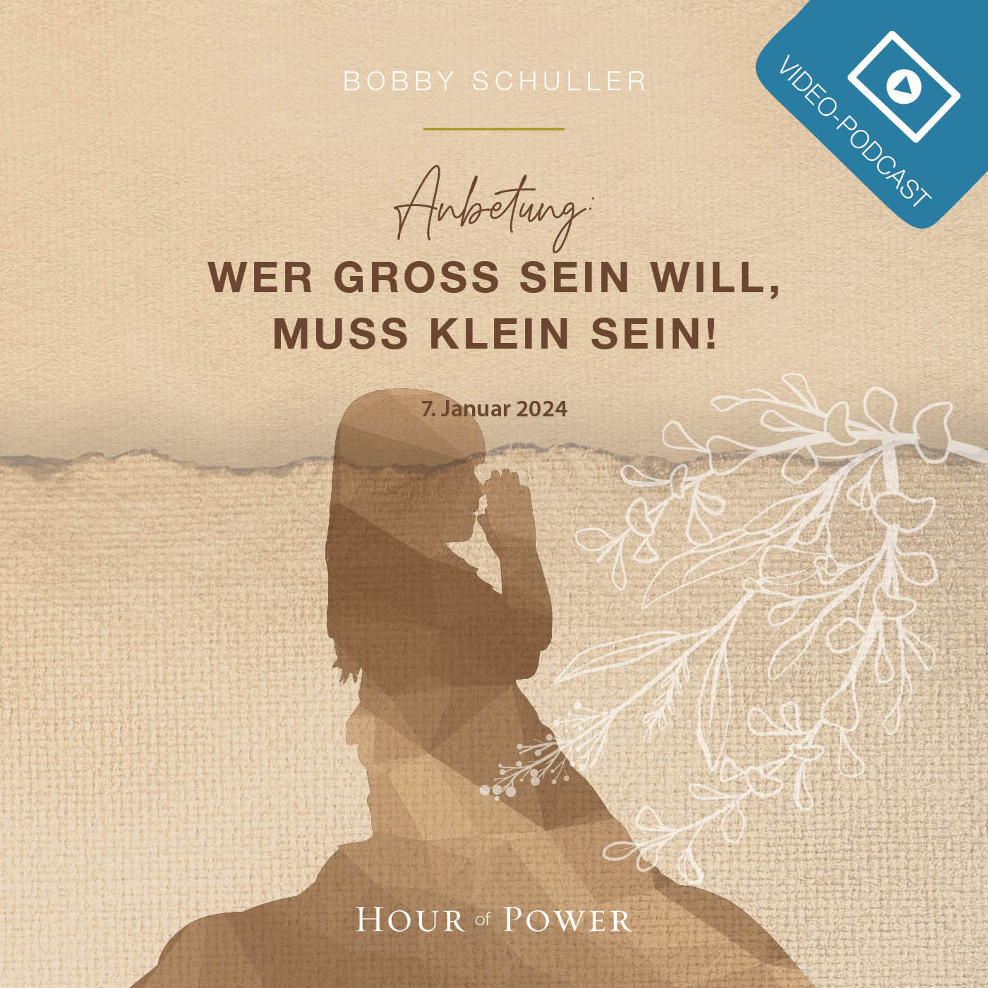 Anbetung: Wer groß sein will, muss klein sein! - Predigt von Bobby Schuller episode artwork