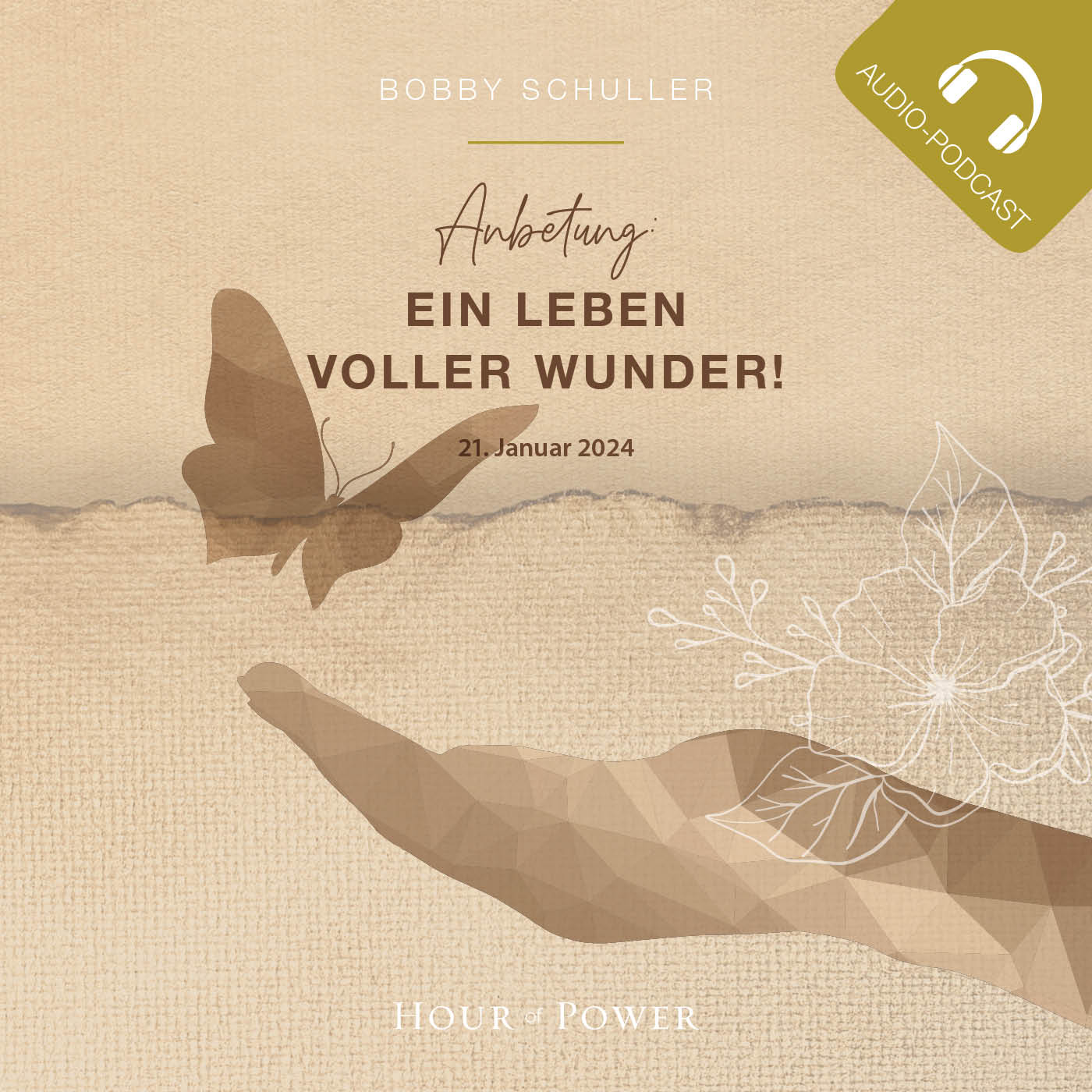 Anbetung: Ein Leben voller Wunder! - Predigt von Bobby Schuller episode artwork