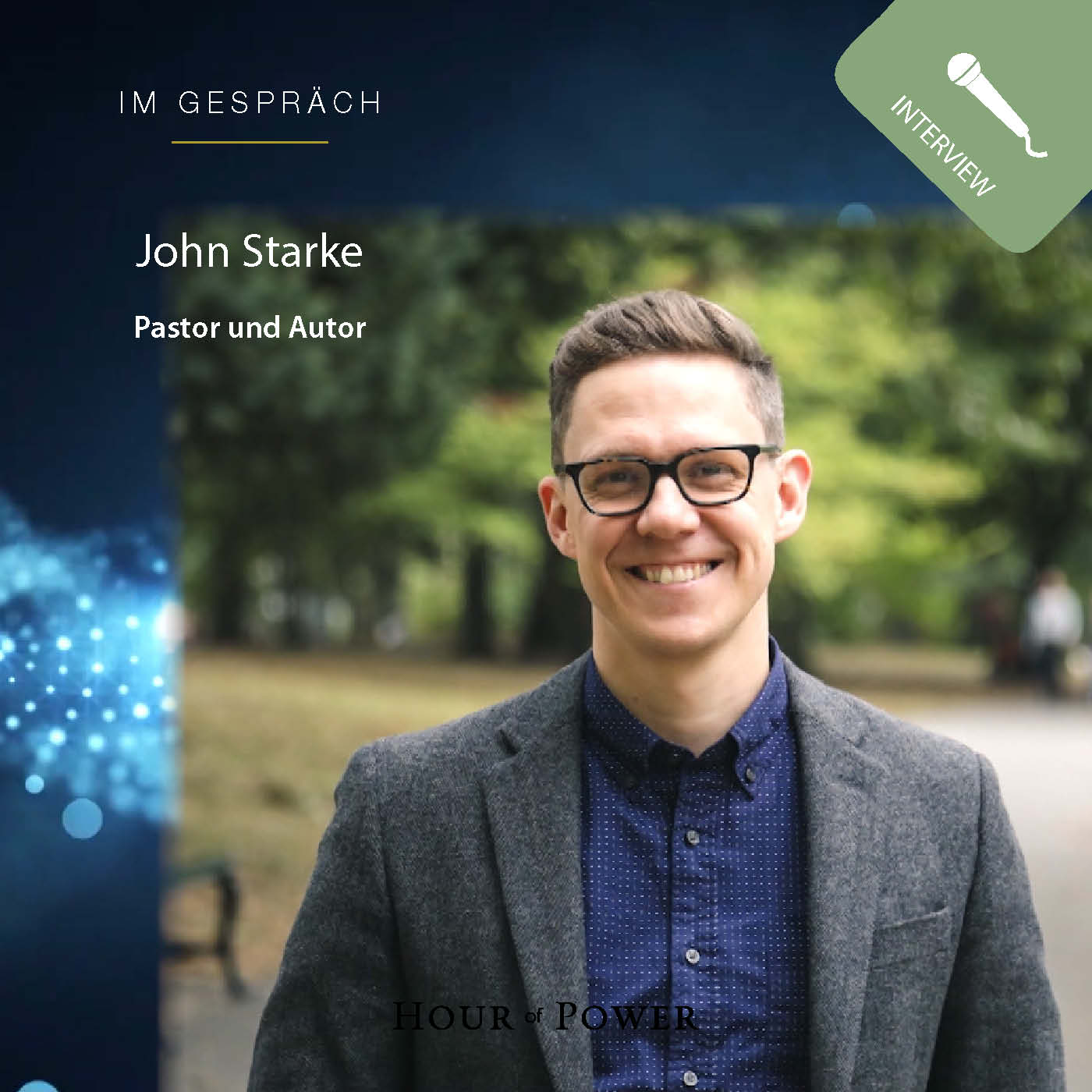 John Starke (Pastor und Autor) im Gespräch mit Bobby Schuller episode artwork