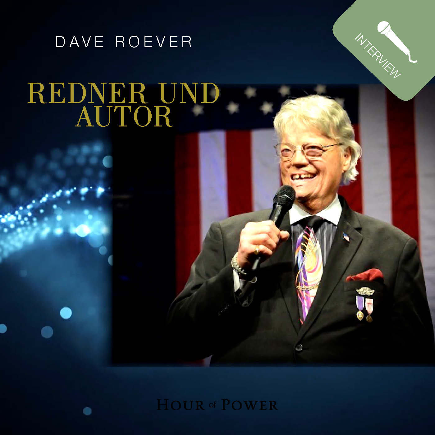 Dave Roever (Redner und Autor) im Gespräch mit Bobby Schuller episode artwork