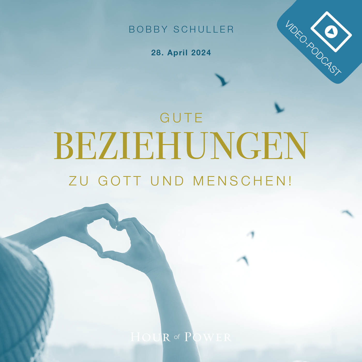 Gute Beziehung zu Gott und Menschen! - Predigt von Bobby Schuller episode artwork