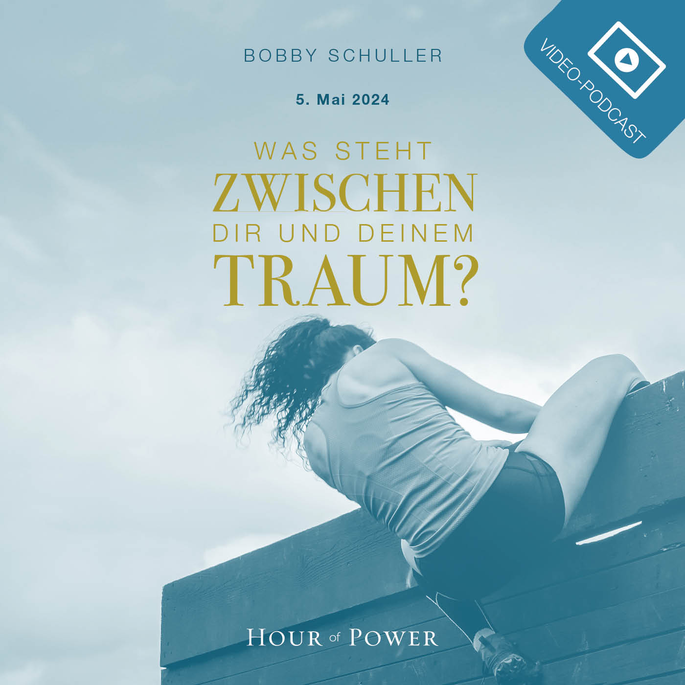 Was steht zwischen Dir und Deinem Traum? - Predigt von Bobby Schuller episode artwork
