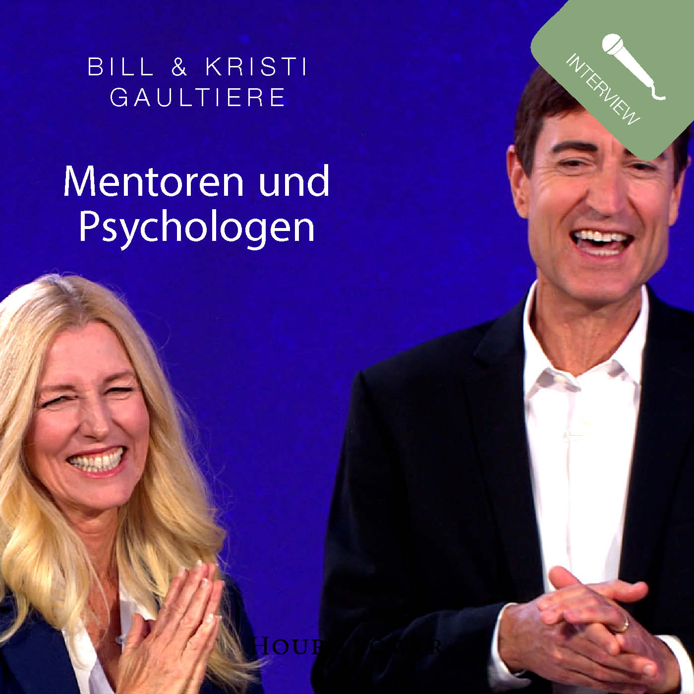 Dr. Bill und Dr. Kristi Gaultiere (Mentoren und Psychologen) im Gespräch mit Bobby Schuller episode artwork