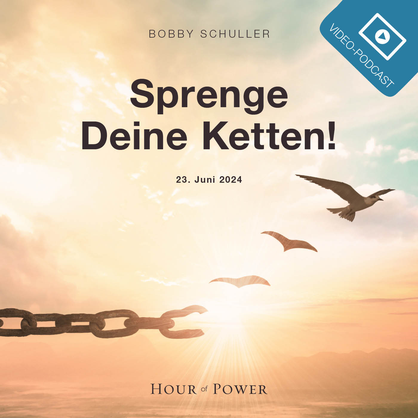 Sprenge Deine Ketten! - Predigt von Bobby Schuller episode artwork