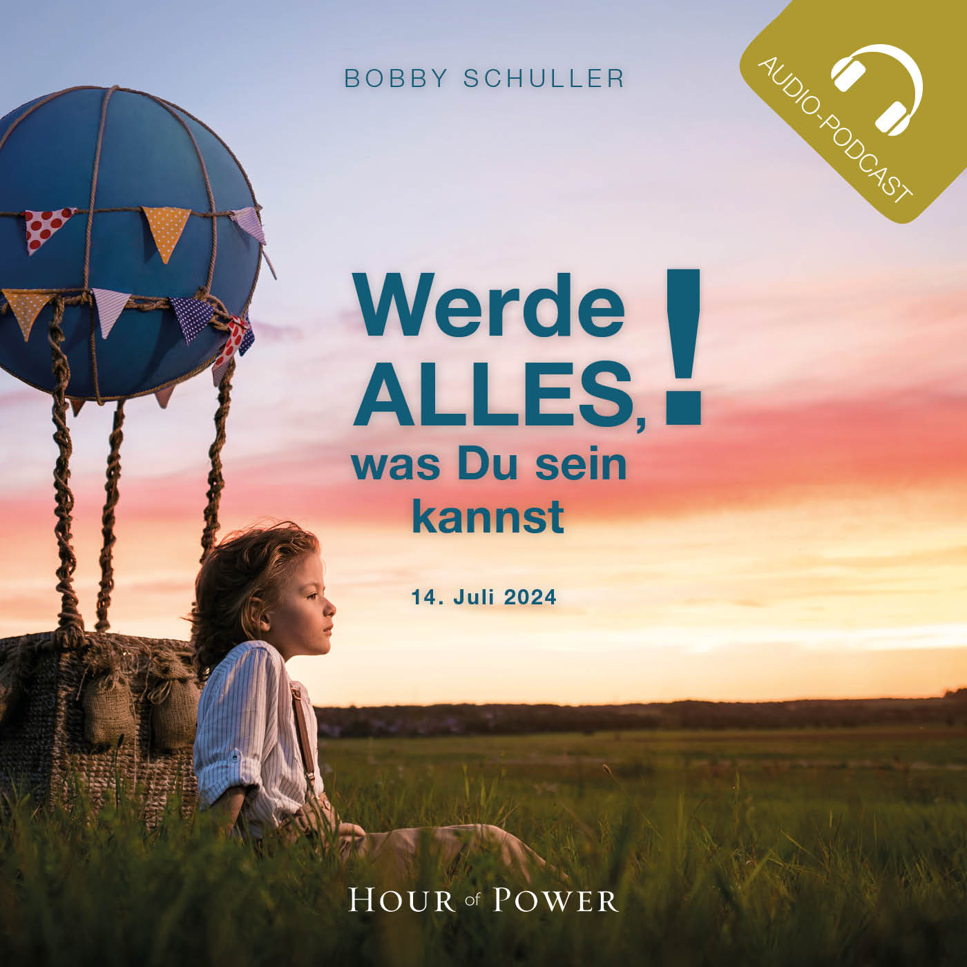 Werde alles, was Du sein kannst! - Predigt von Bobby Schuller episode artwork