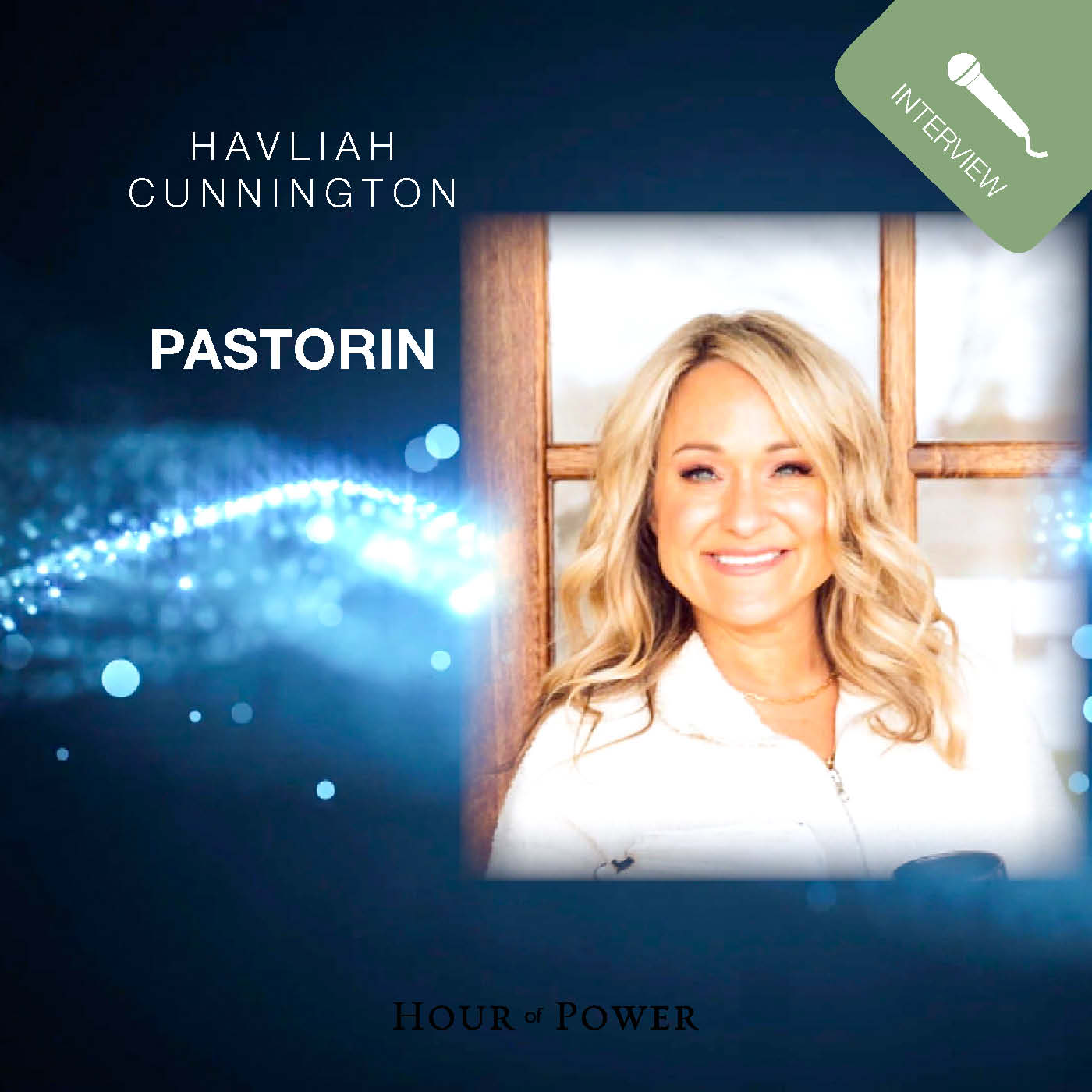 Havilah Cunnington (Pastorin) im Gespräch mit Bobby Schuller episode artwork