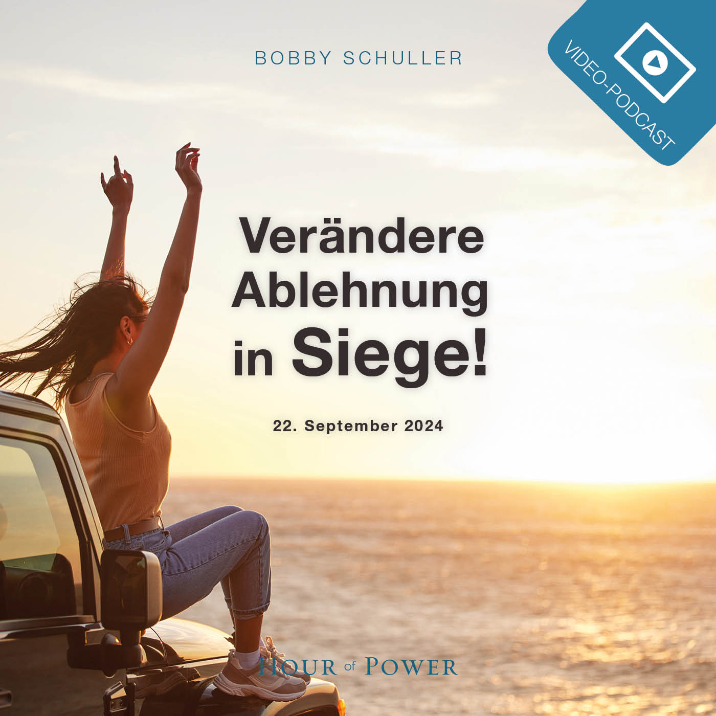 Verändere Ablehnung in Siege! - Predigt von Bobby Schuller episode artwork