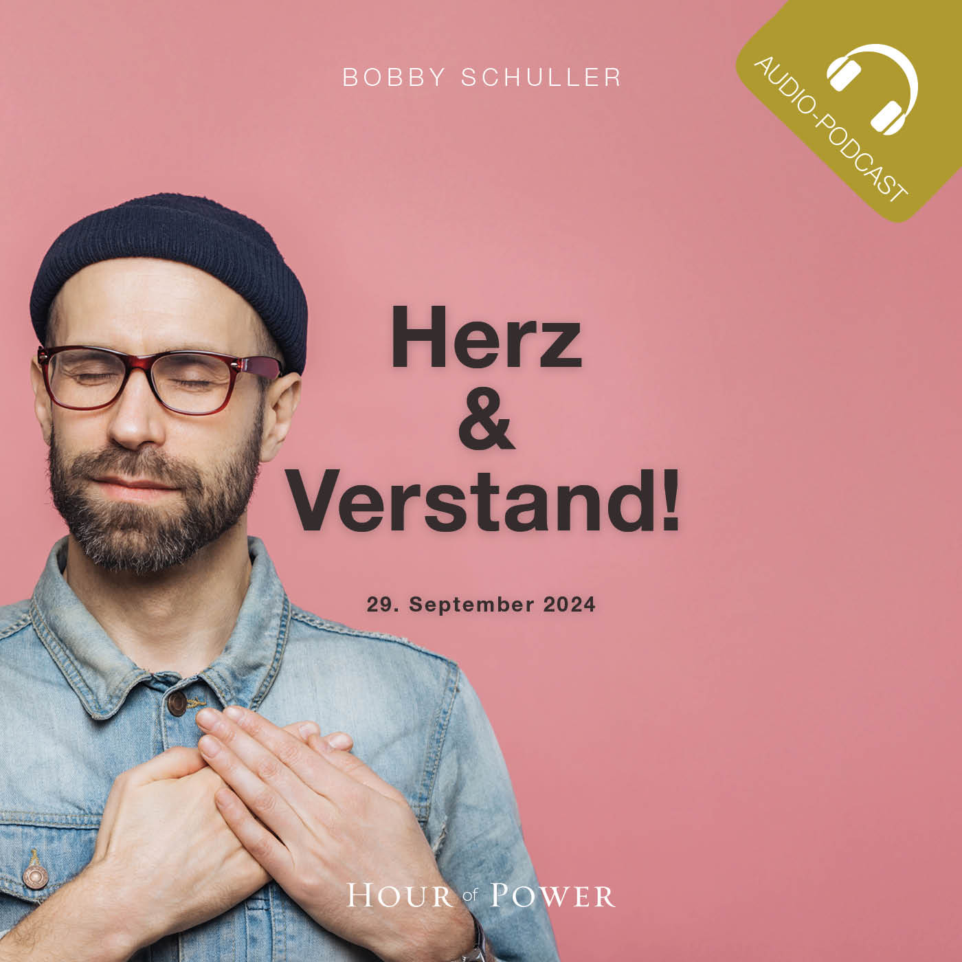 Grundlagen des Glaubens: Herz und Verstand! - Predigt von Bobby Schuller episode artwork