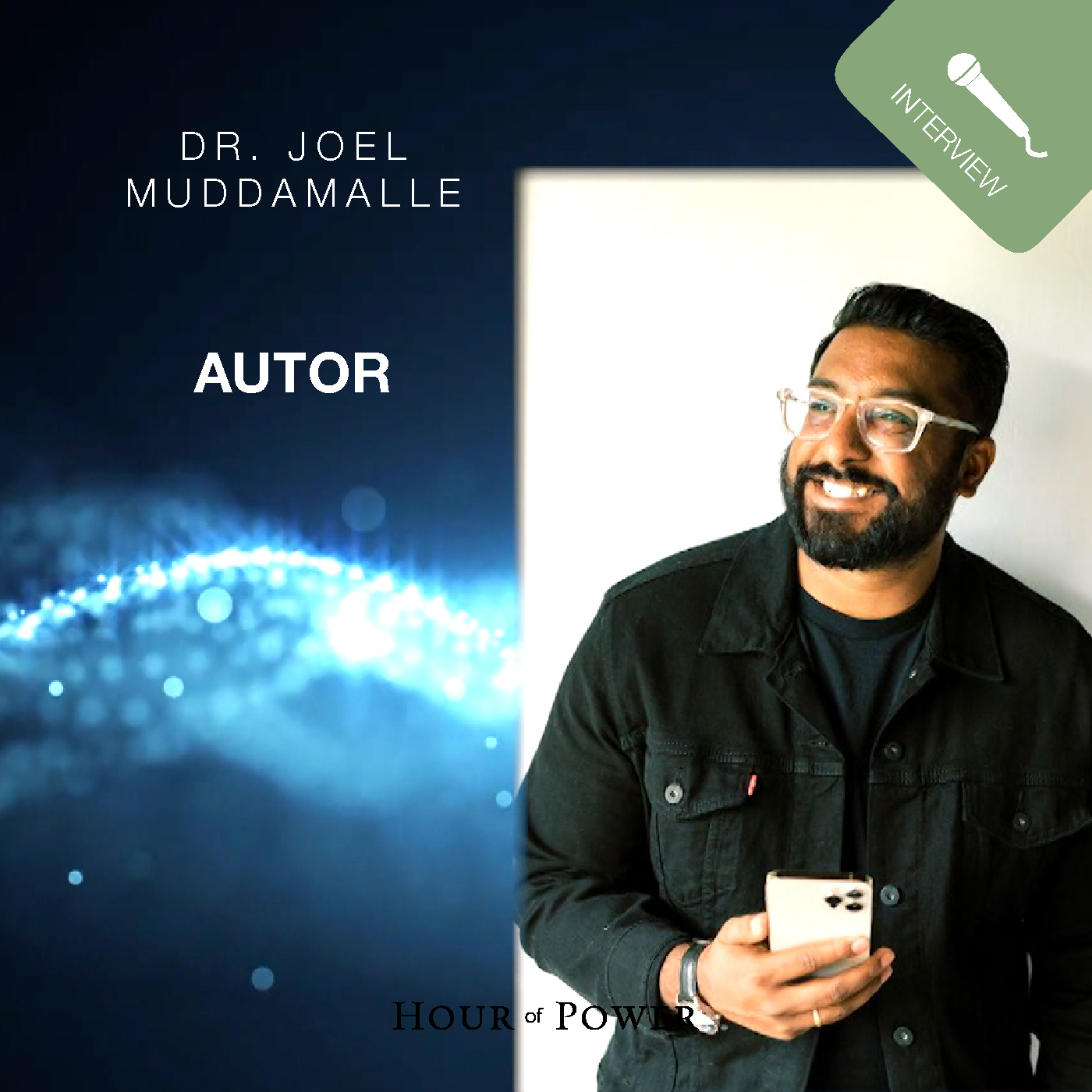 Dr. Joel Muddamalle (Autor) im Gespräch mit Bobby Schuller episode artwork